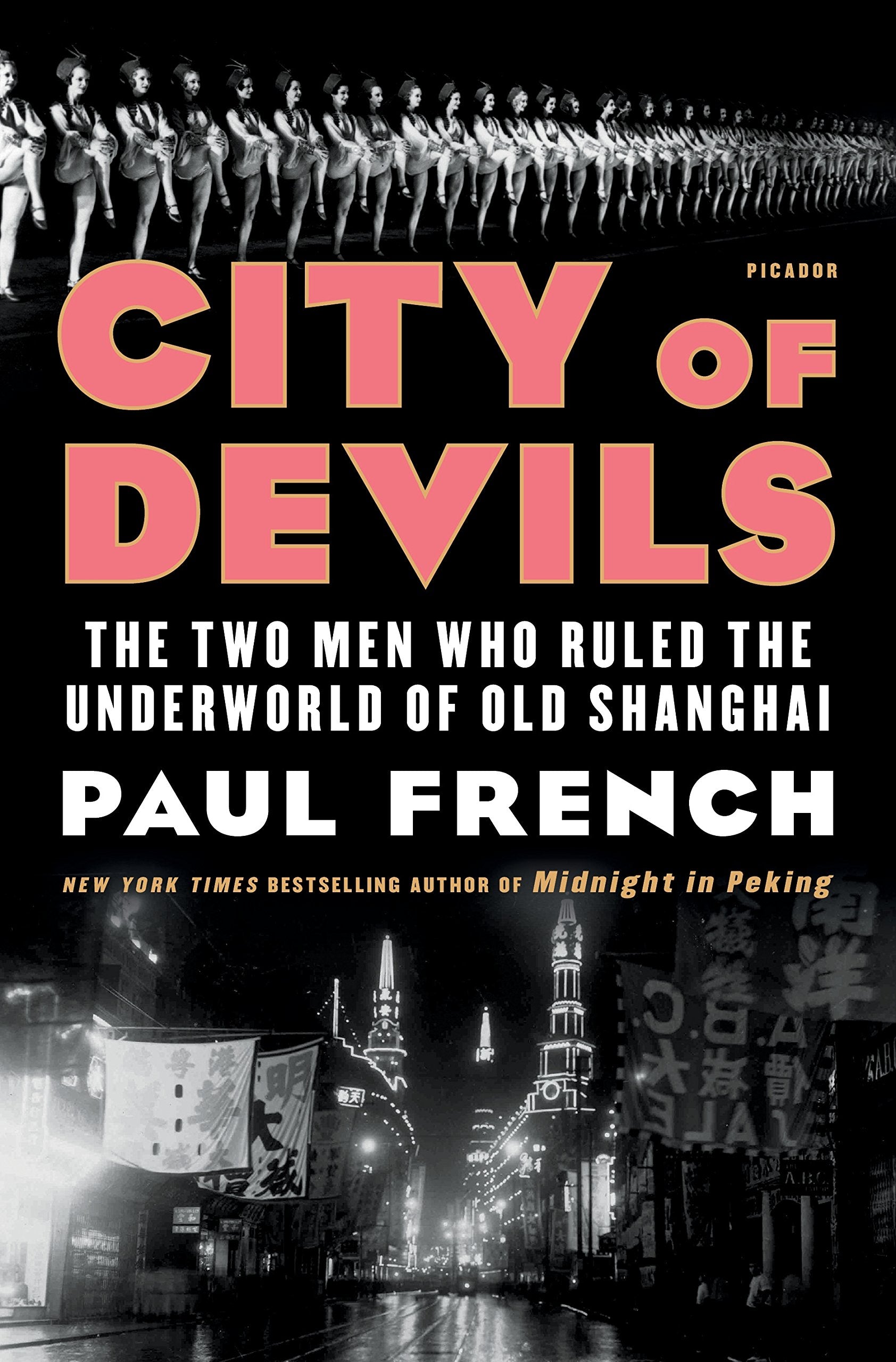 City of Devils: The Two Men Who Ruled the Underworld of Old Shanghai Politics & Society