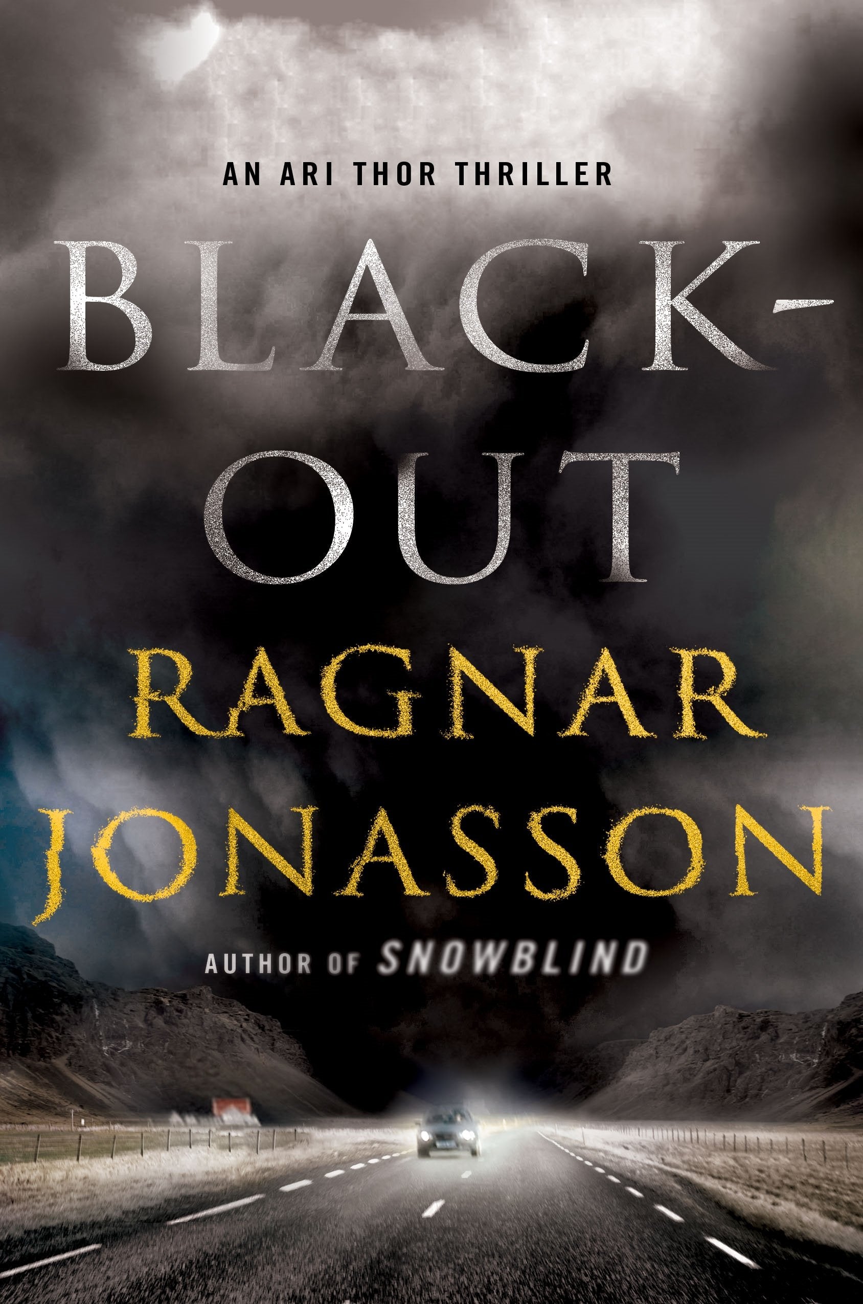 Blackout: An Ari Thor Thriller (Ari Thor Thriller: Dark Iceland) Detective & CSI