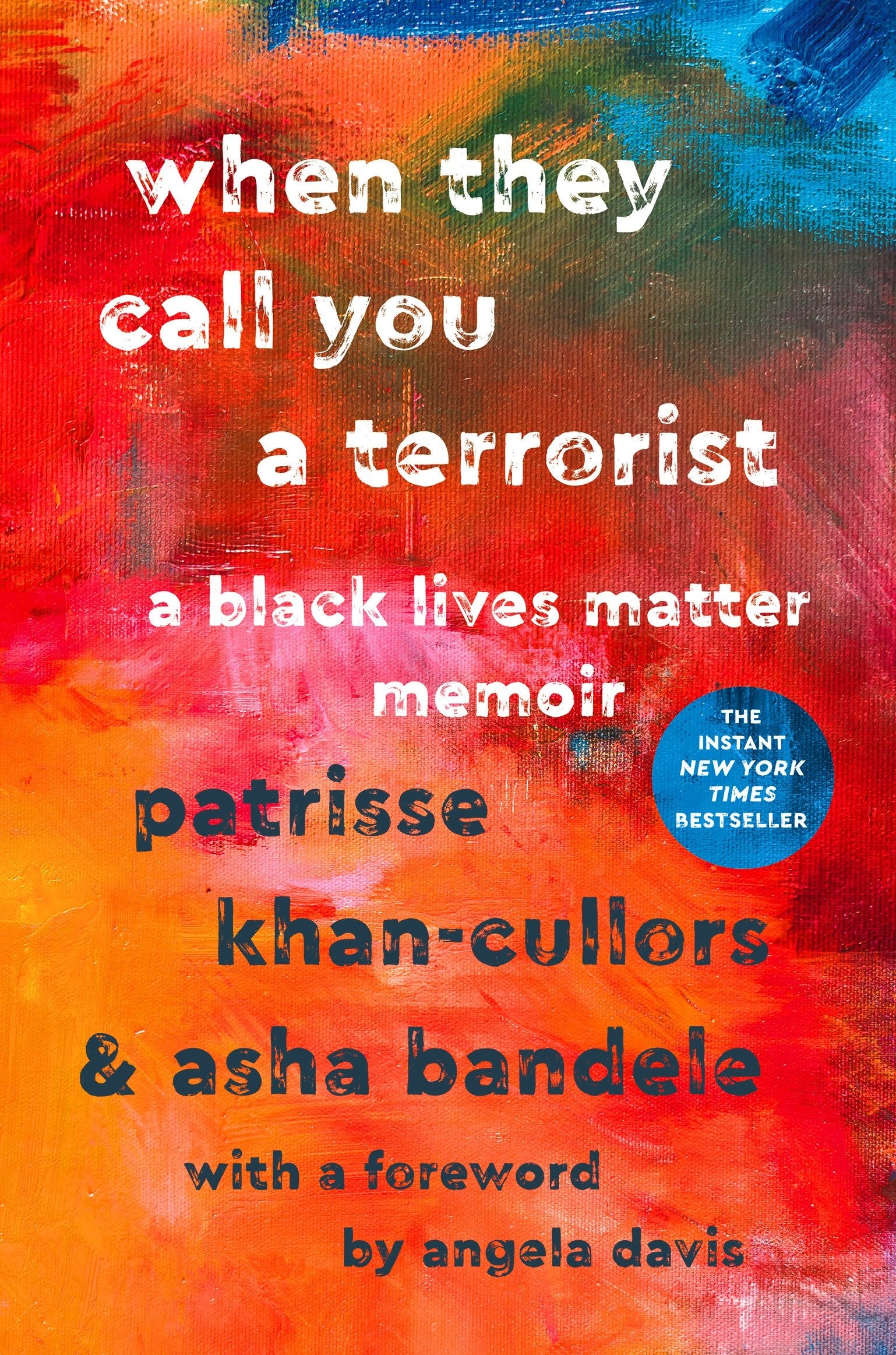 When They Call You a Terrorist: A Black Lives Matter Memoir Memories