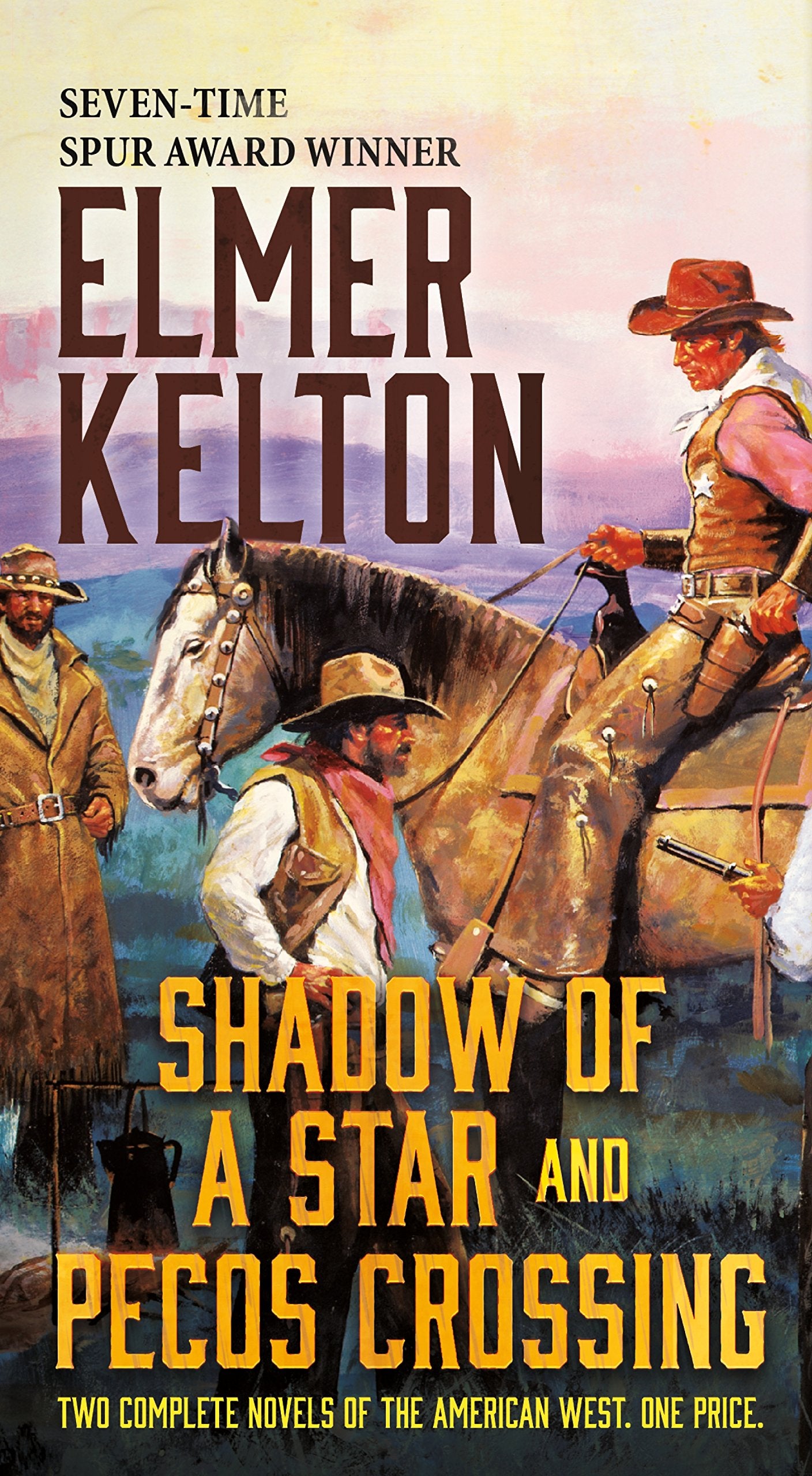 Shadow of a Star and Pecos Crossing: Two Complete Novels of the American West Contemporary literature