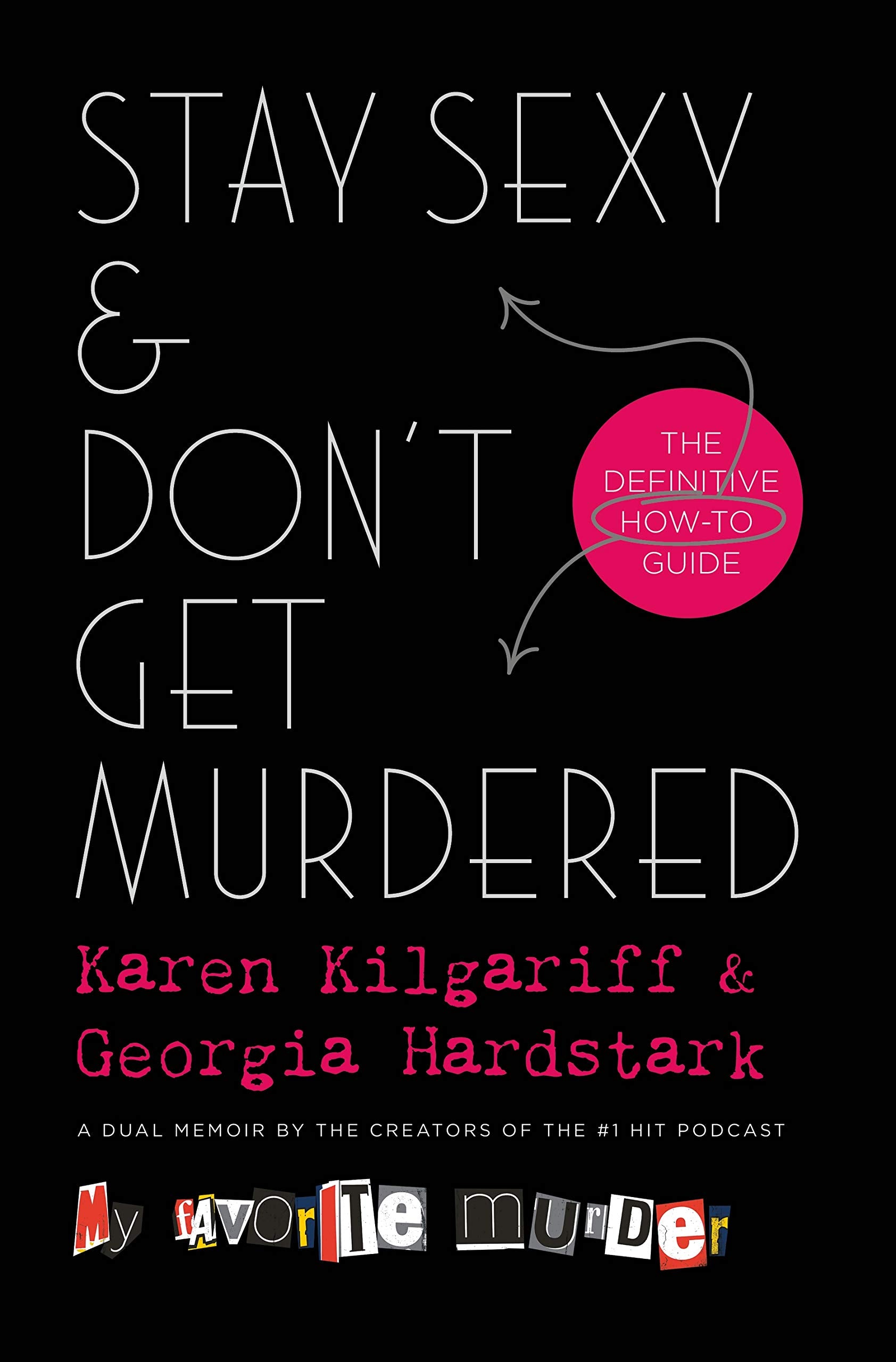 Stay Sexy & Don't Get Murdered Humour & Satire