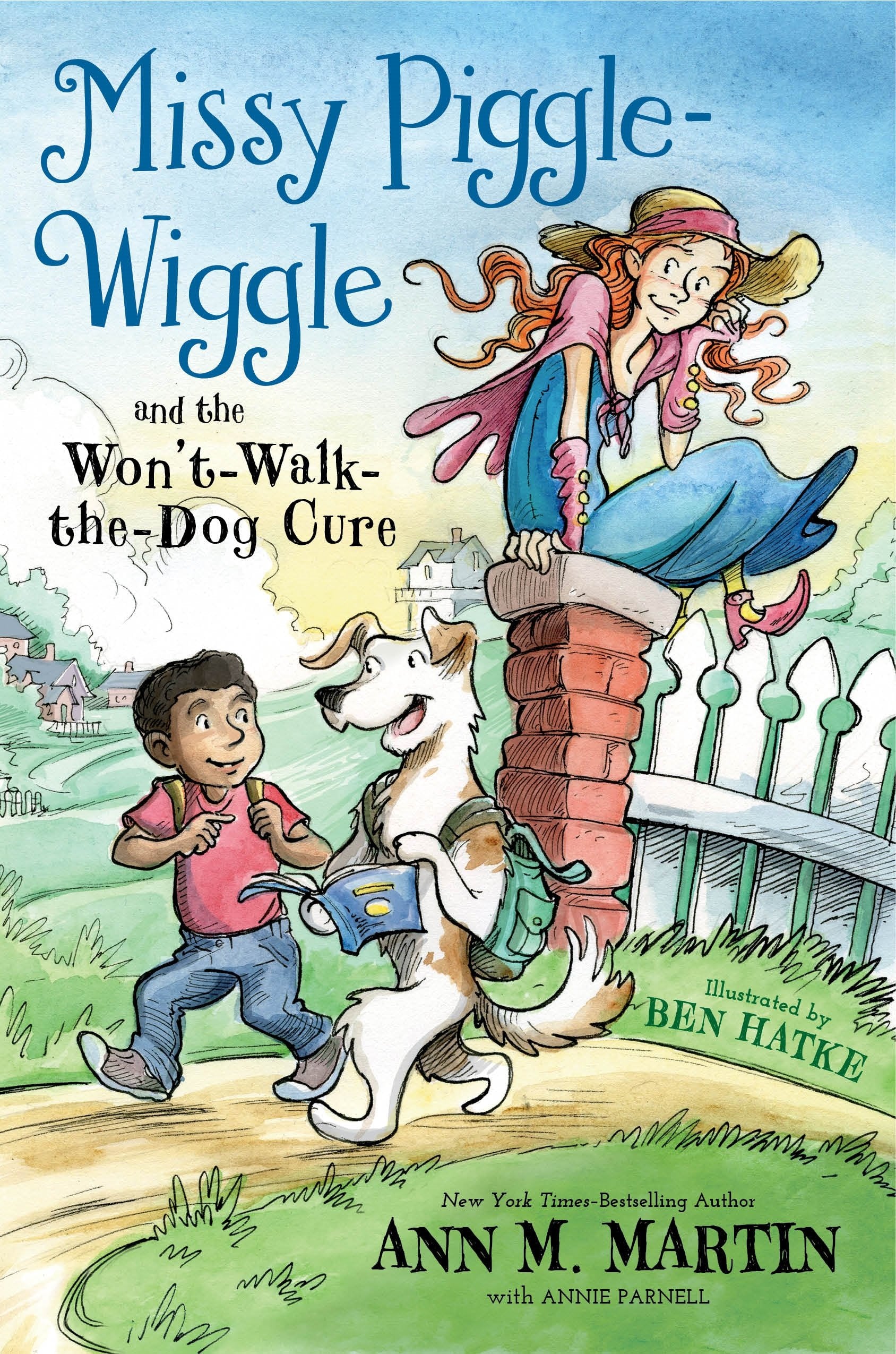 Missy Piggle-Wiggle and the Won't-Walk-the-Dog Cure (Missy Piggle-Wiggle, 2, Band 2) Non-fiction