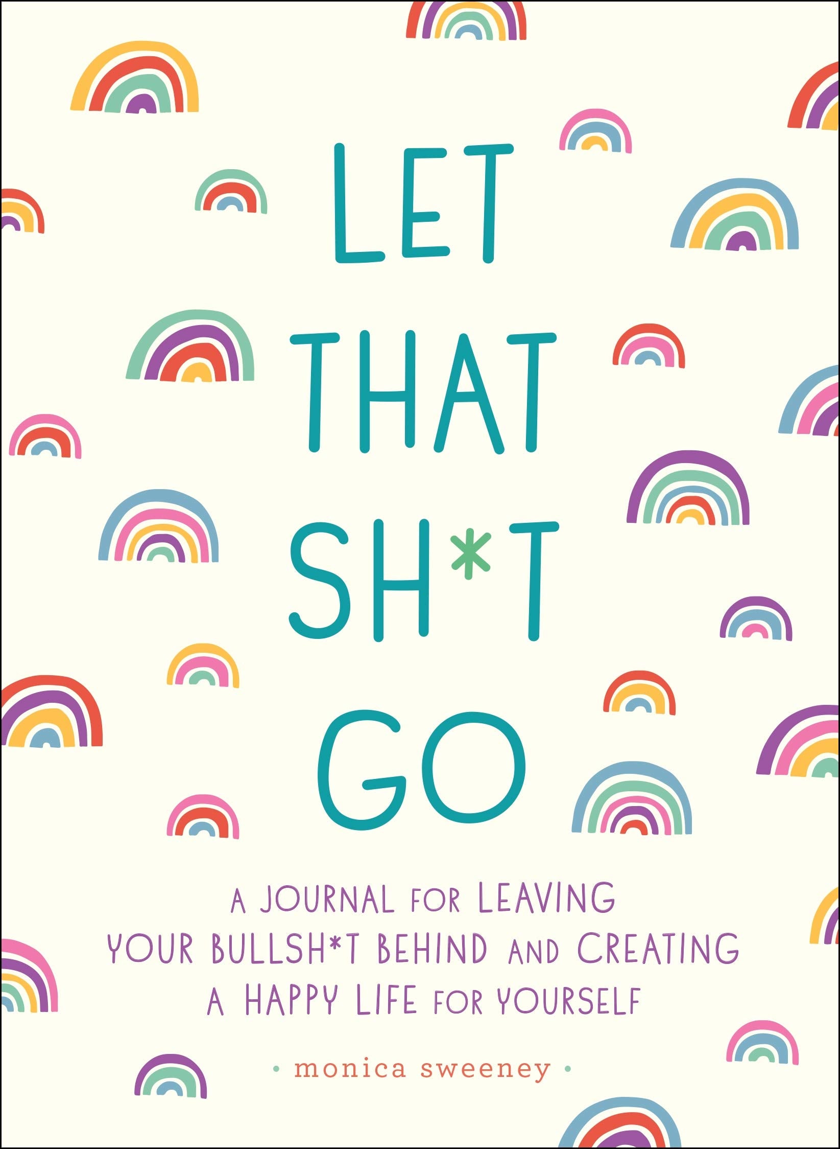 Let That Sh*t Go Leisure, Home & Garden Books