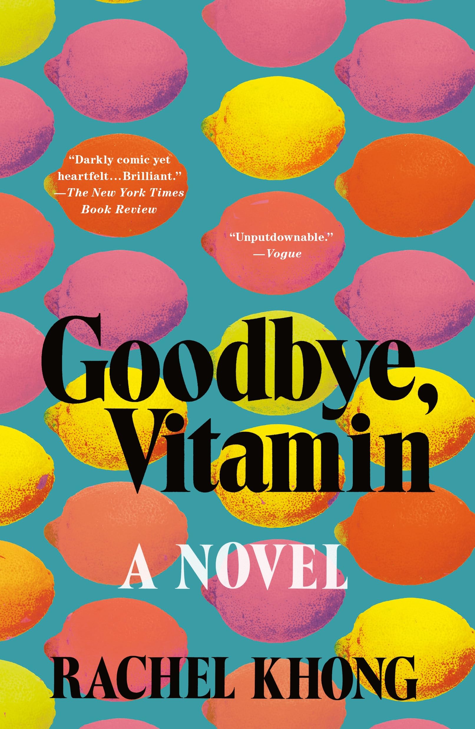 Goodbye, Vitamin: A Novel Contemporary literature
