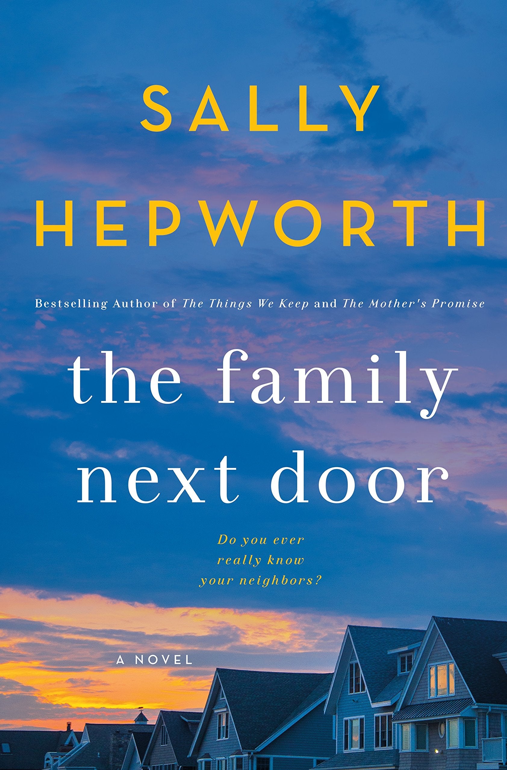 The Family Next Door: A Novel Fiction