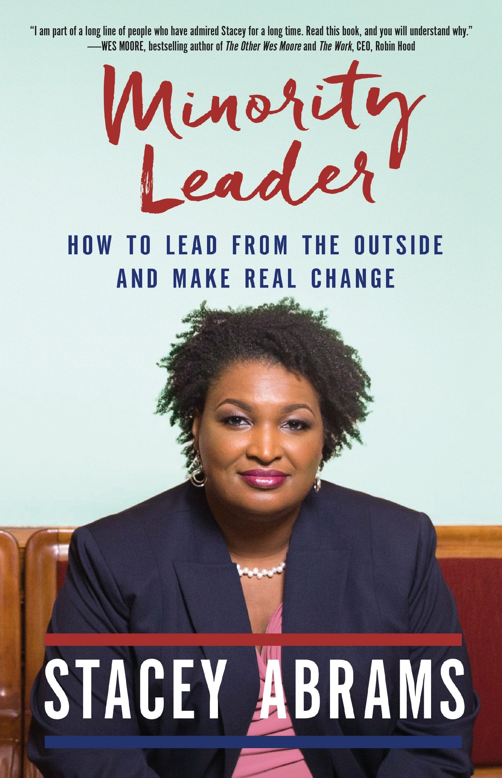 Minority Leader: How to Lead from the Outside and Make Real Change Politics & History