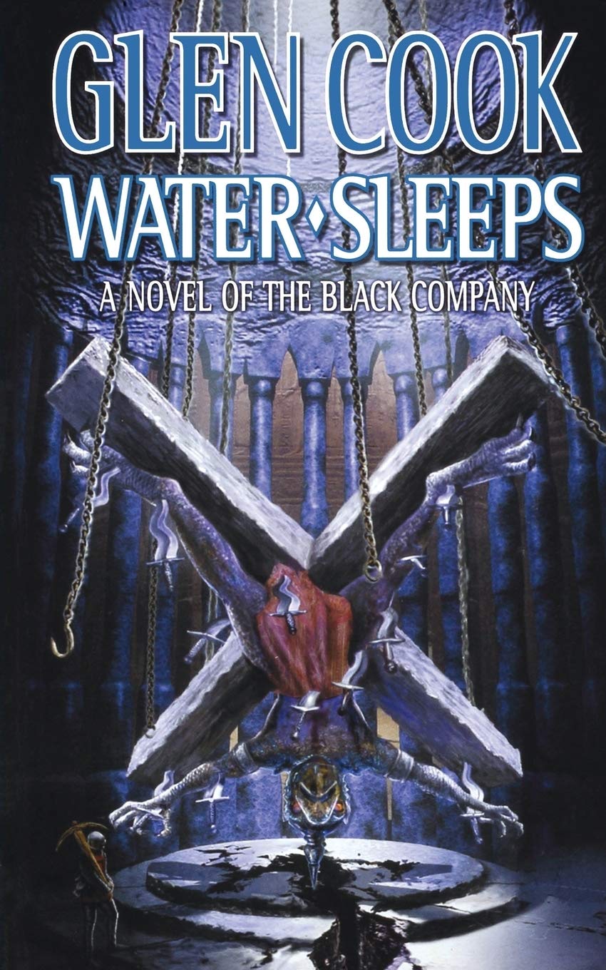 Water Sleeps: A Novel of the Black Company (Chronicles of Black Company, 10, Band 10) Action & Adventure