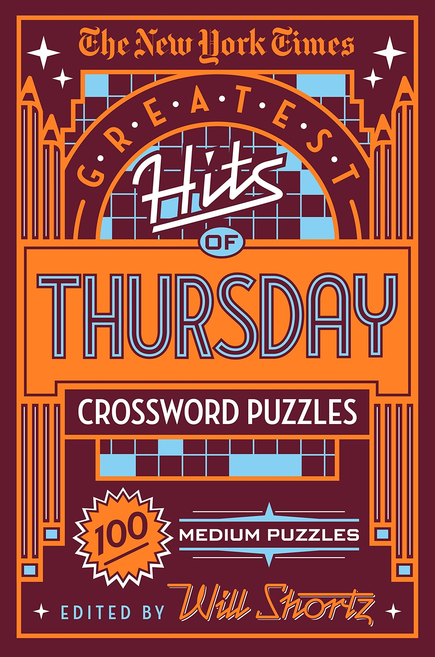 New York Times Greatest Hits of Thursday Crossword Puzzles: 100 Medium Puzzles Leisure & Fun