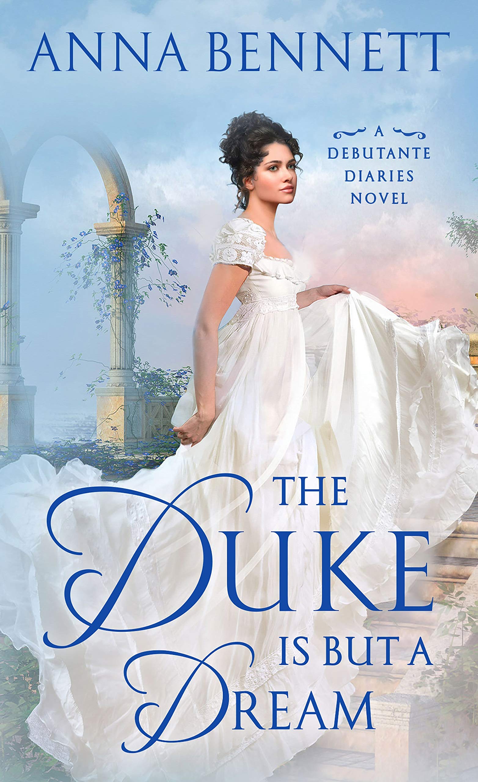 The Duke Is But a Dream: A Debutante Diaries Novel (Debutante Diaries, 2, Band 2) Historical Fiction