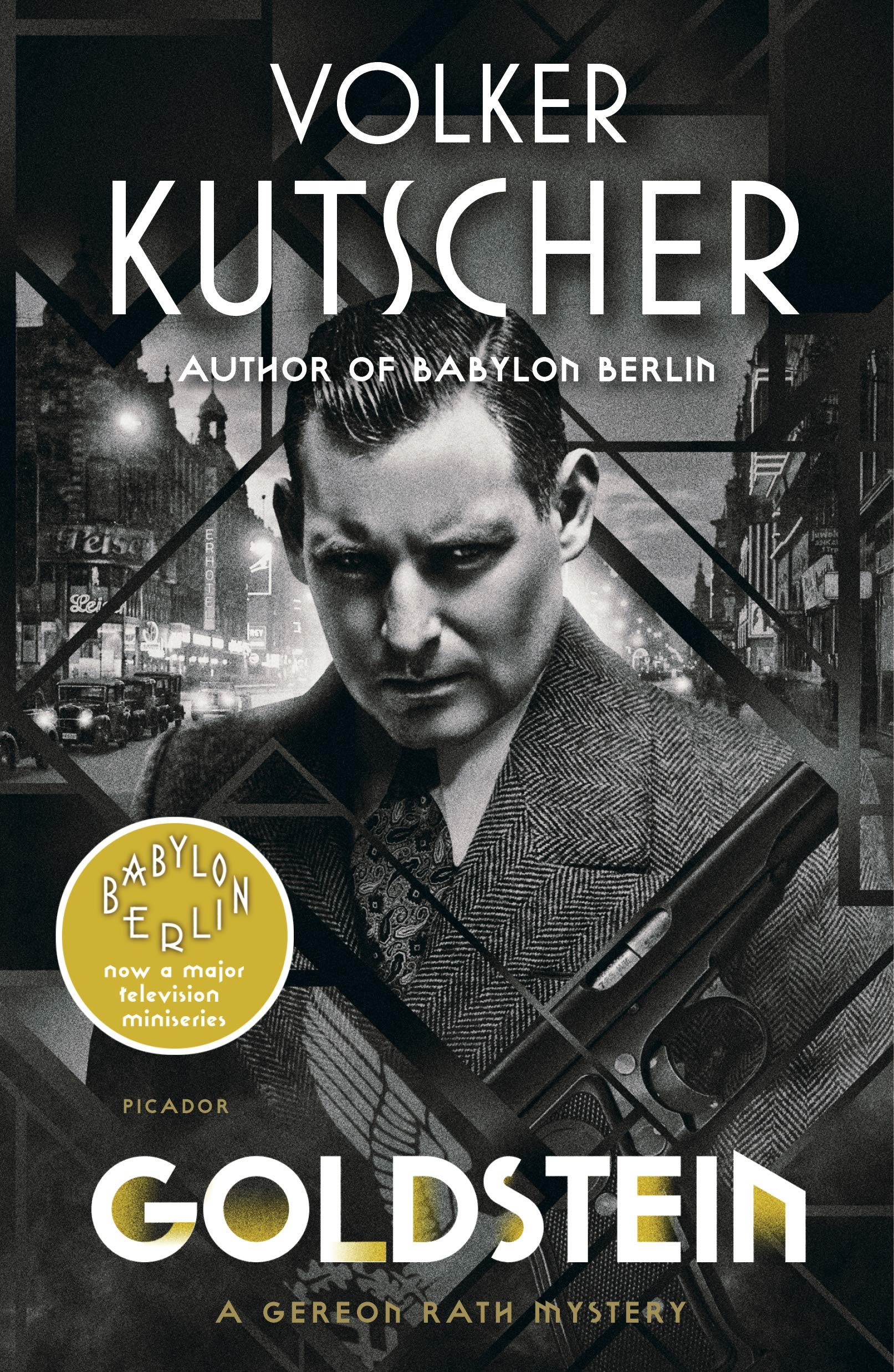 Goldstein: A Gereon Rath Mystery (Gereon Rath Mystery, 3) Historical Fiction