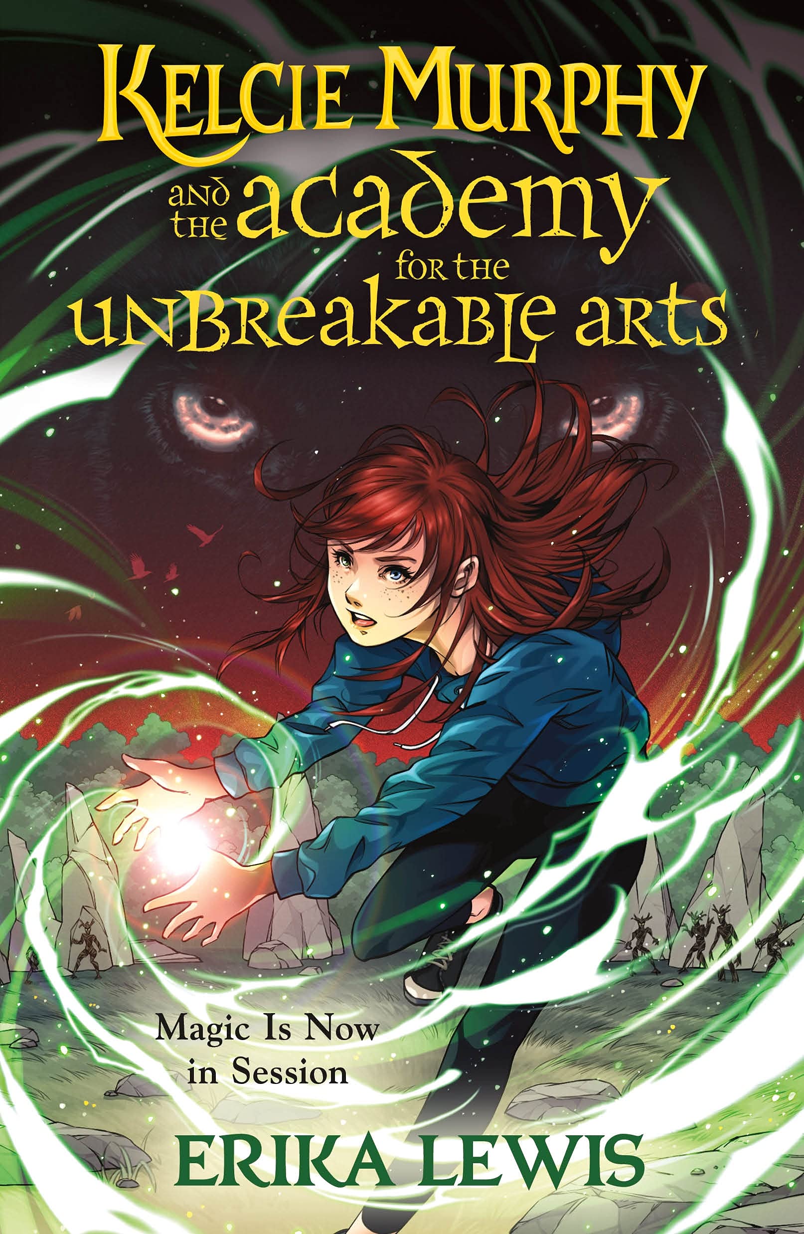 Kelcie Murphy and the Academy for the Unbreakable Arts Fairy Tales & Legends