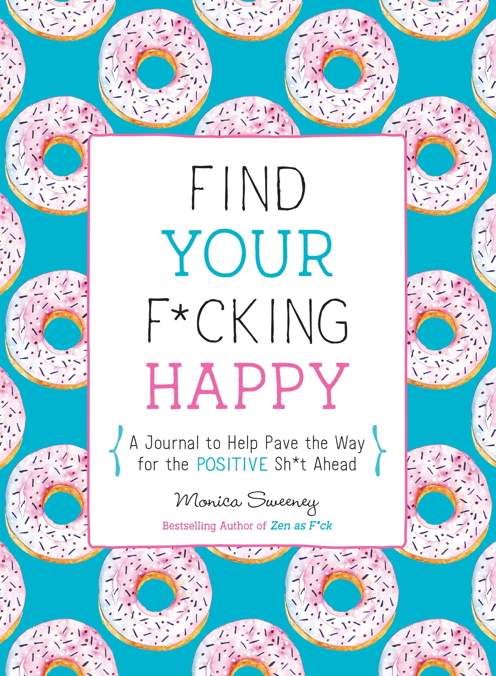 Find Your F*cking Happy book