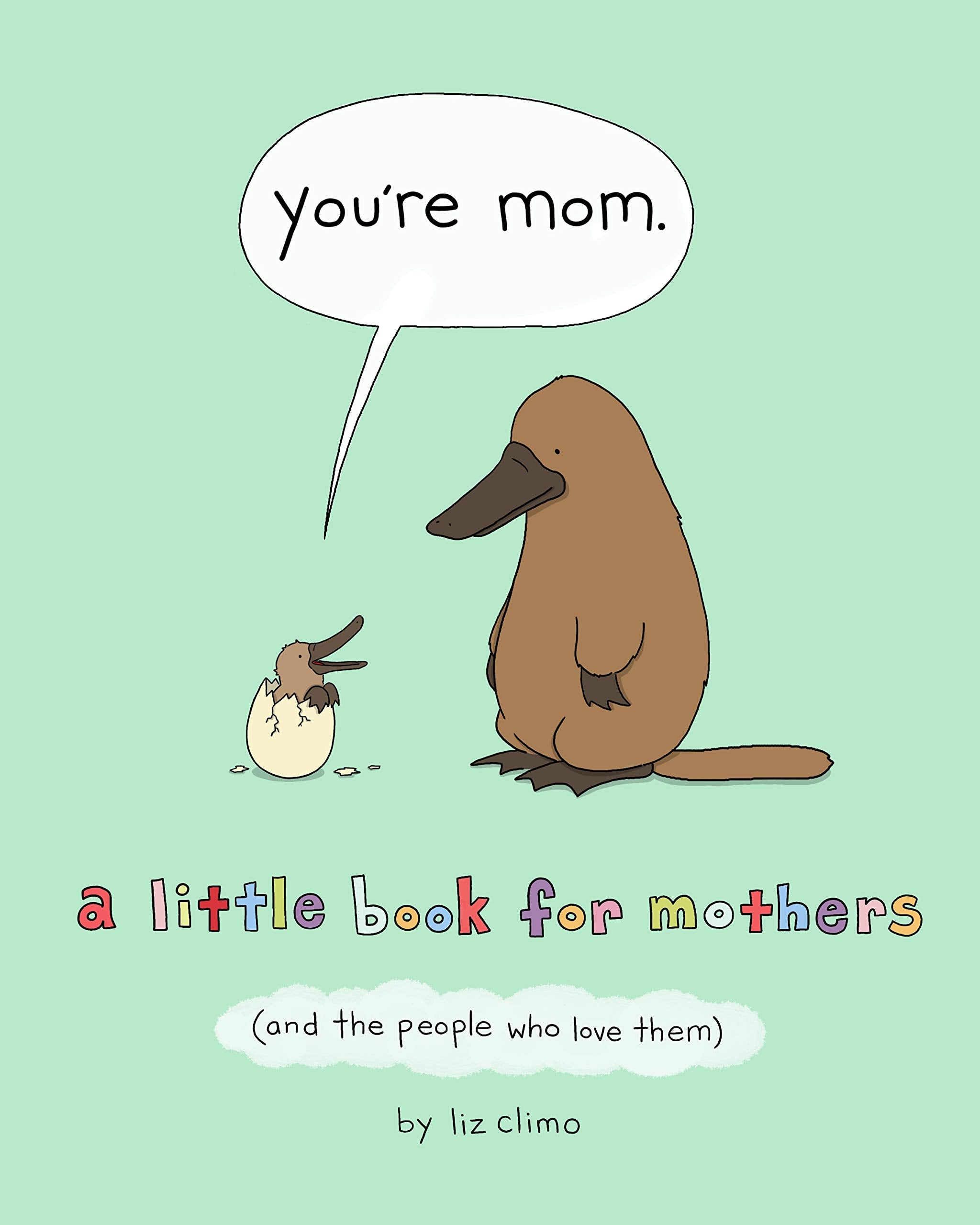 You're Mom: A little book for mothers (and the people who love them) Manga
