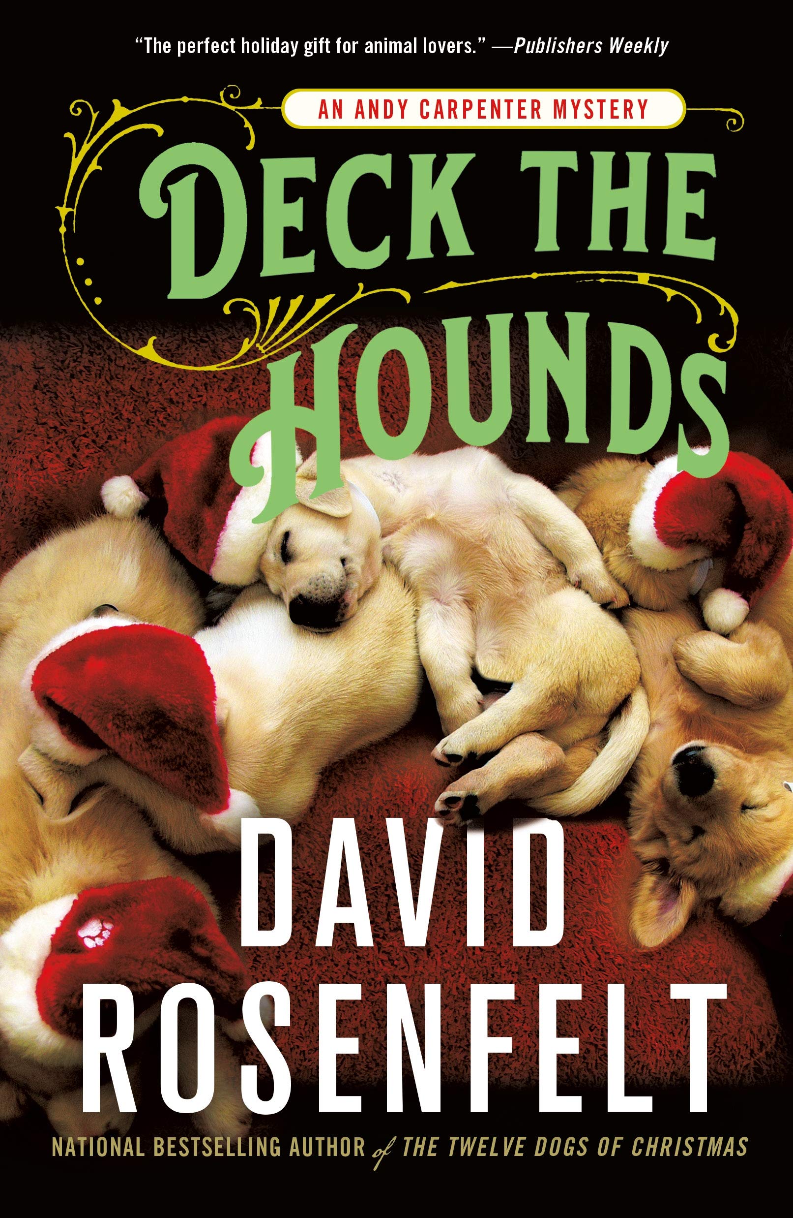 Deck the Hounds: An Andy Carpenter Mystery (Andy Carpenter, 18, Band 18) Poetry