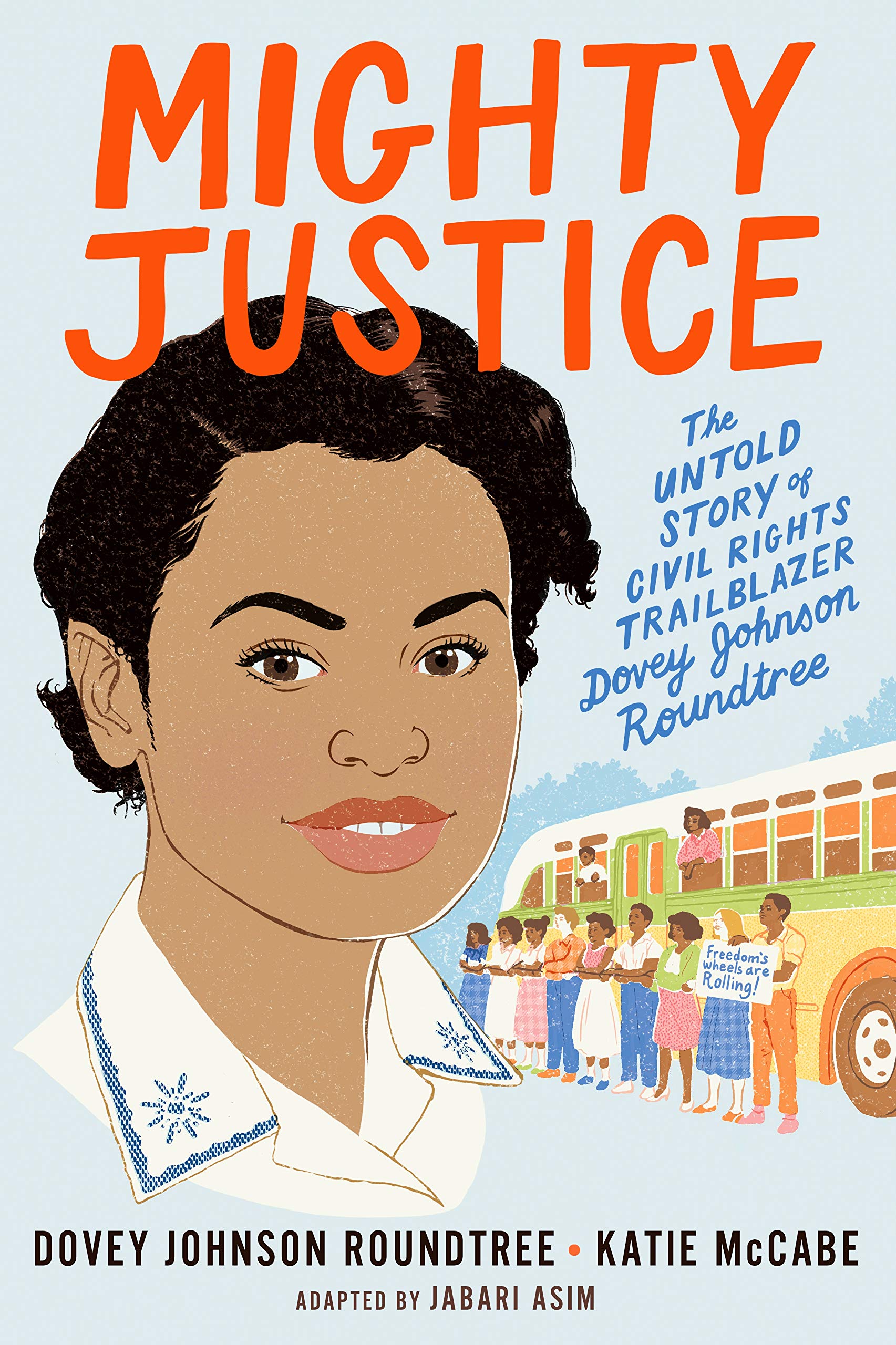 Mighty Justice (Young Readers' Edition): The Untold Story of Civil Rights Trailblazer Dovey Johnson Roundtree Non-fiction