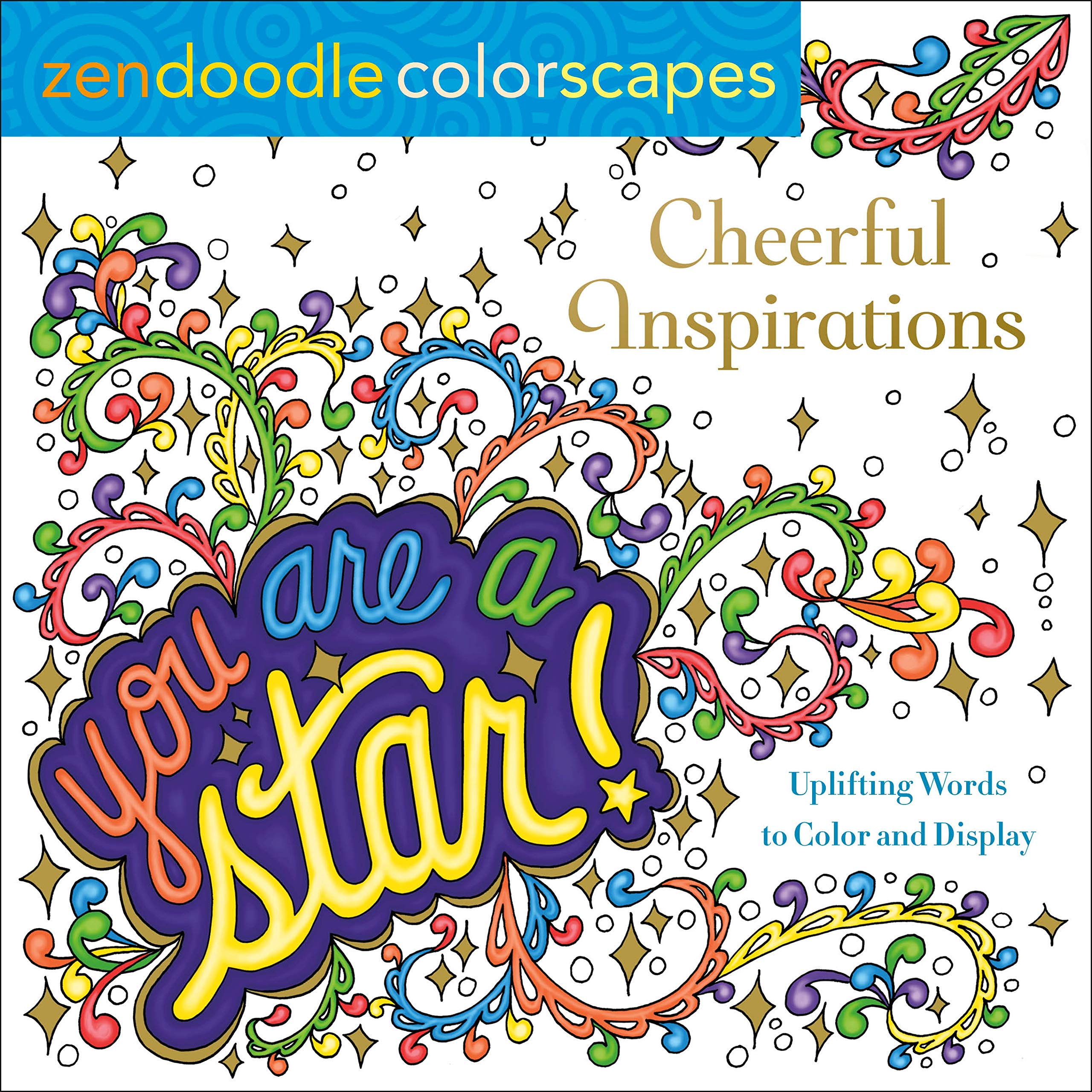 Zendoodle Colorscapes: Cheerful Inspirations: Uplifting Words to Color and Display Hobbies & Crafts