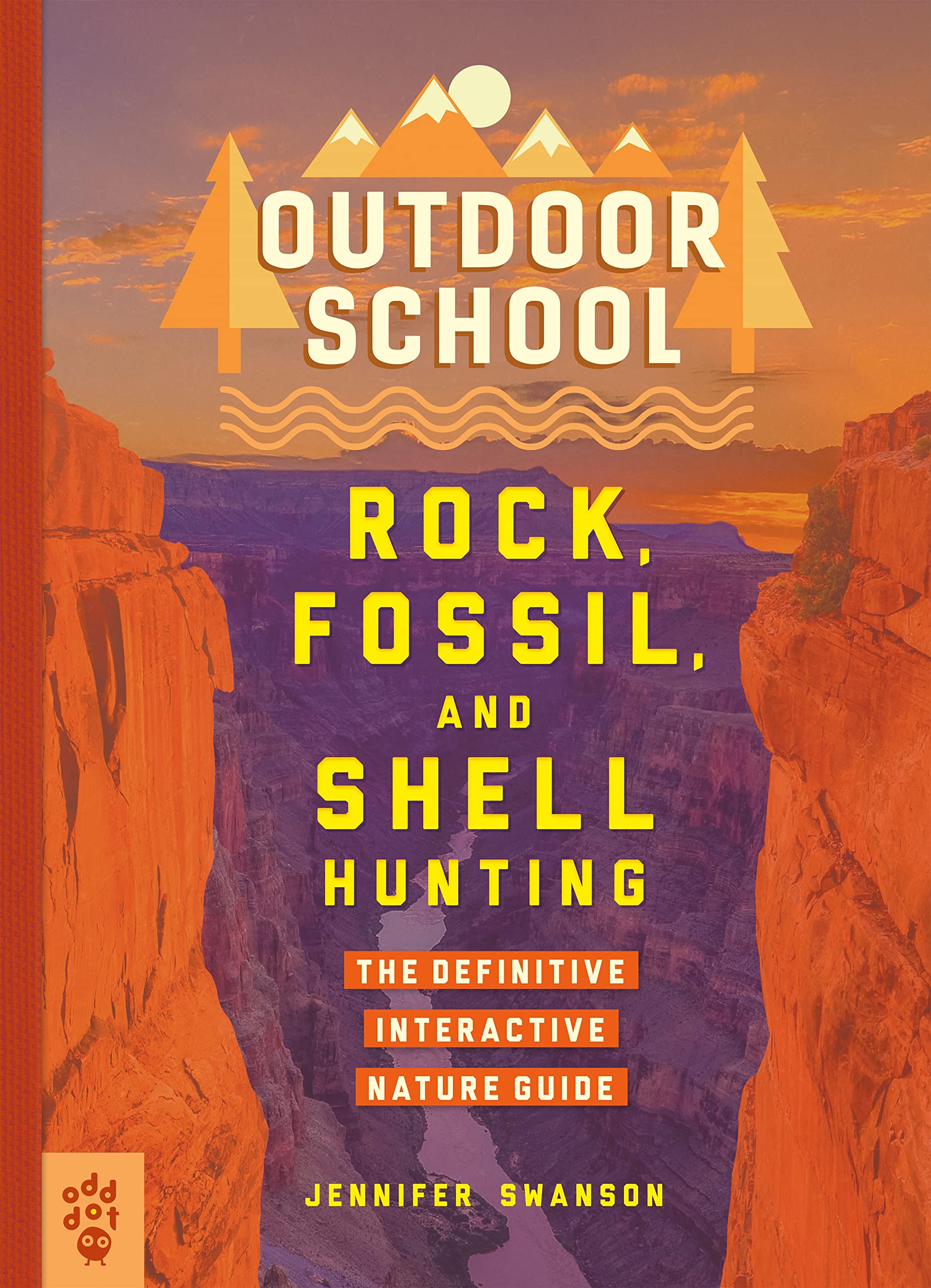 Rock, Fossil, and Shell Hunting: The Definitive Interactive Nature Guide (Outdoor School) Leisure & Fun