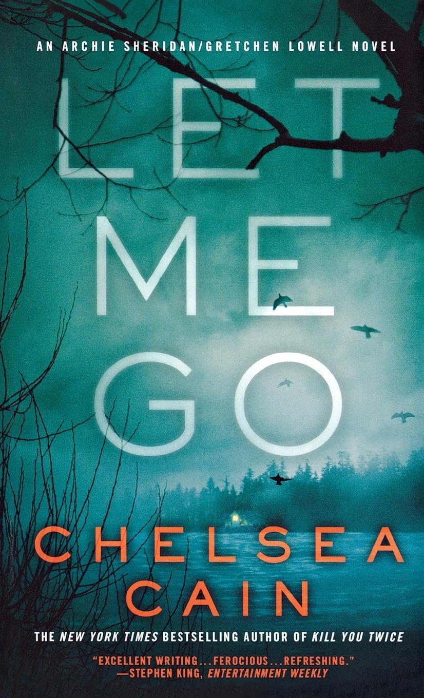 Let Me Go (Archie Sheridan & Gretchen Lowell, 6) Action & Adventure