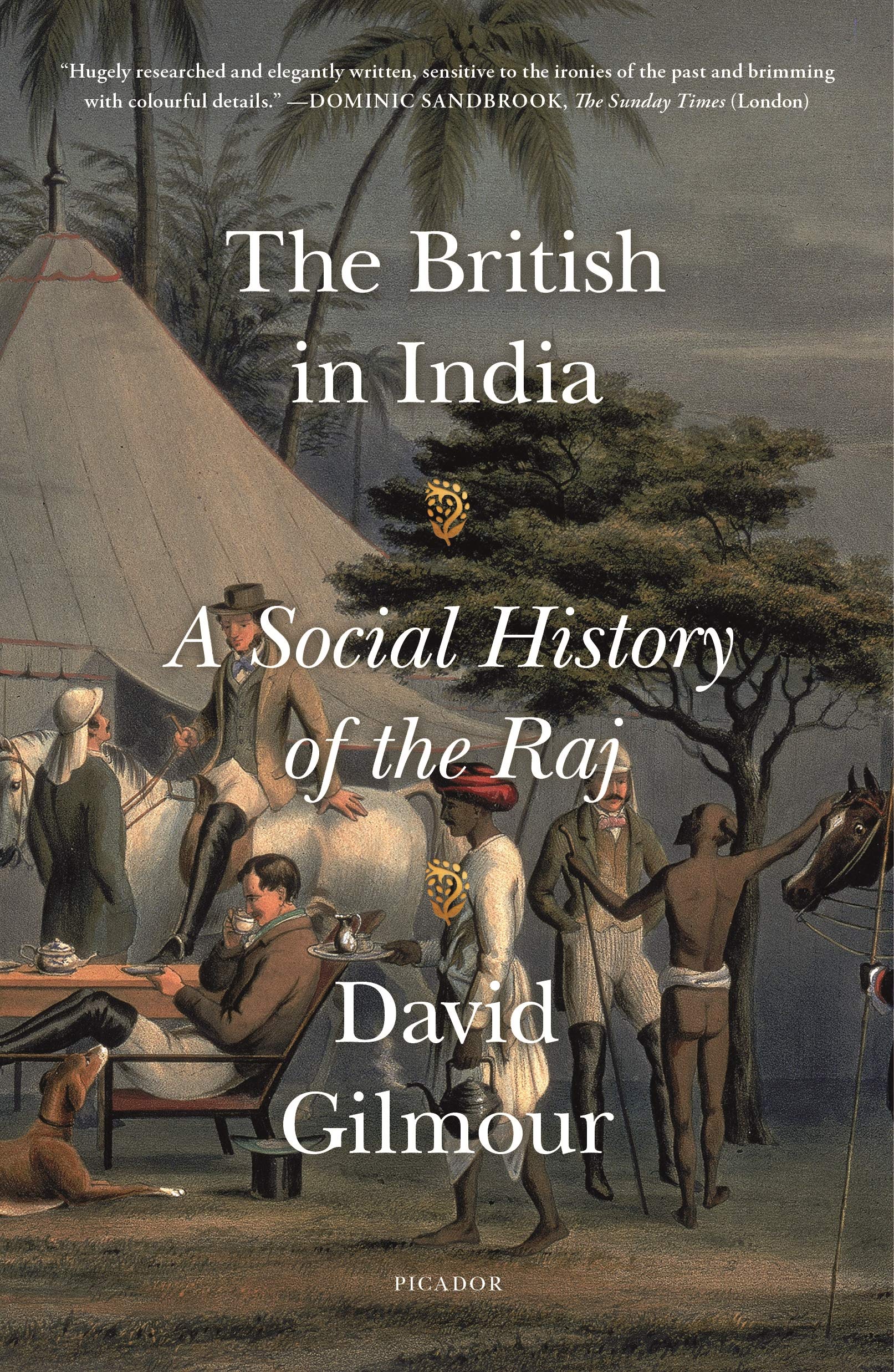 British in India, The: A Social History of the Raj Social Sciences