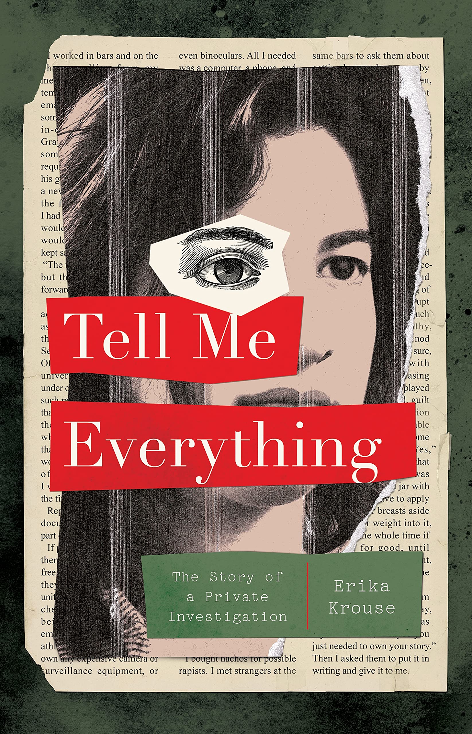 Tell Me Everything: The Story of a Private Investigation Politics & Society