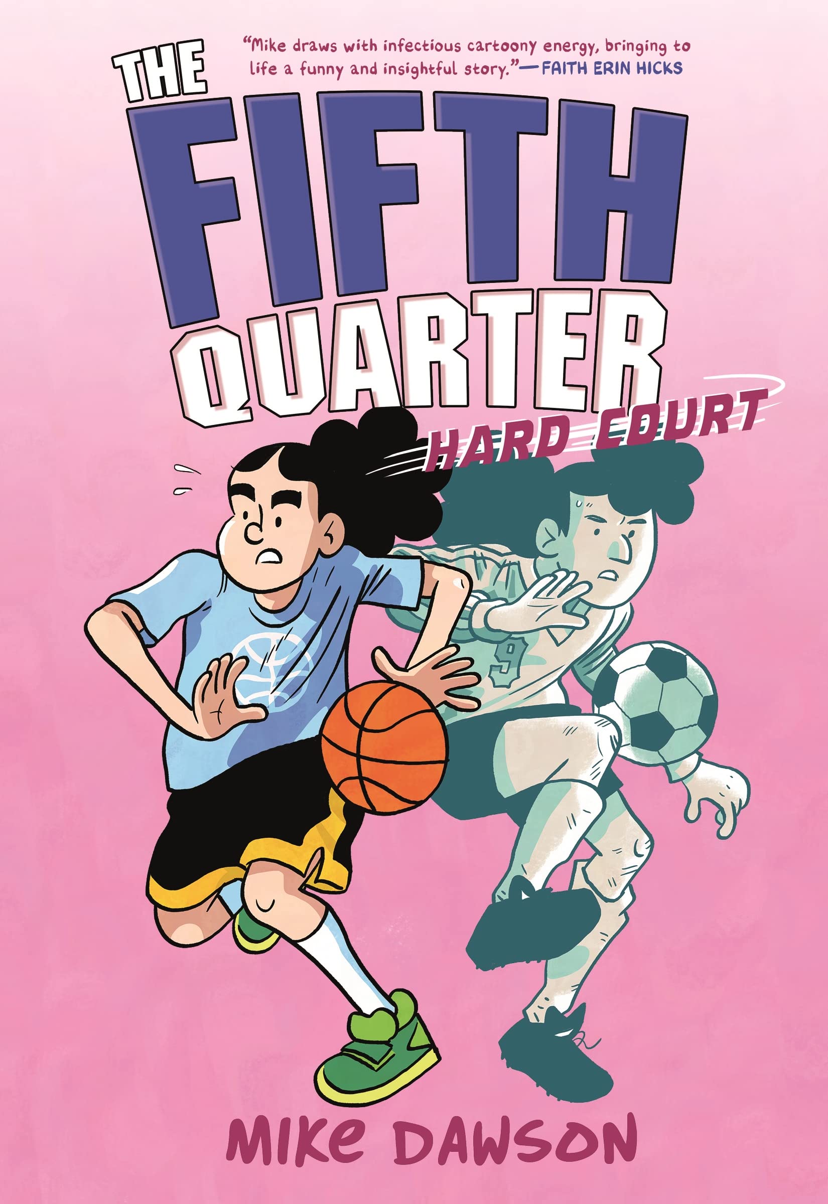 The Fifth Quarter 2: Hard Court Manga
