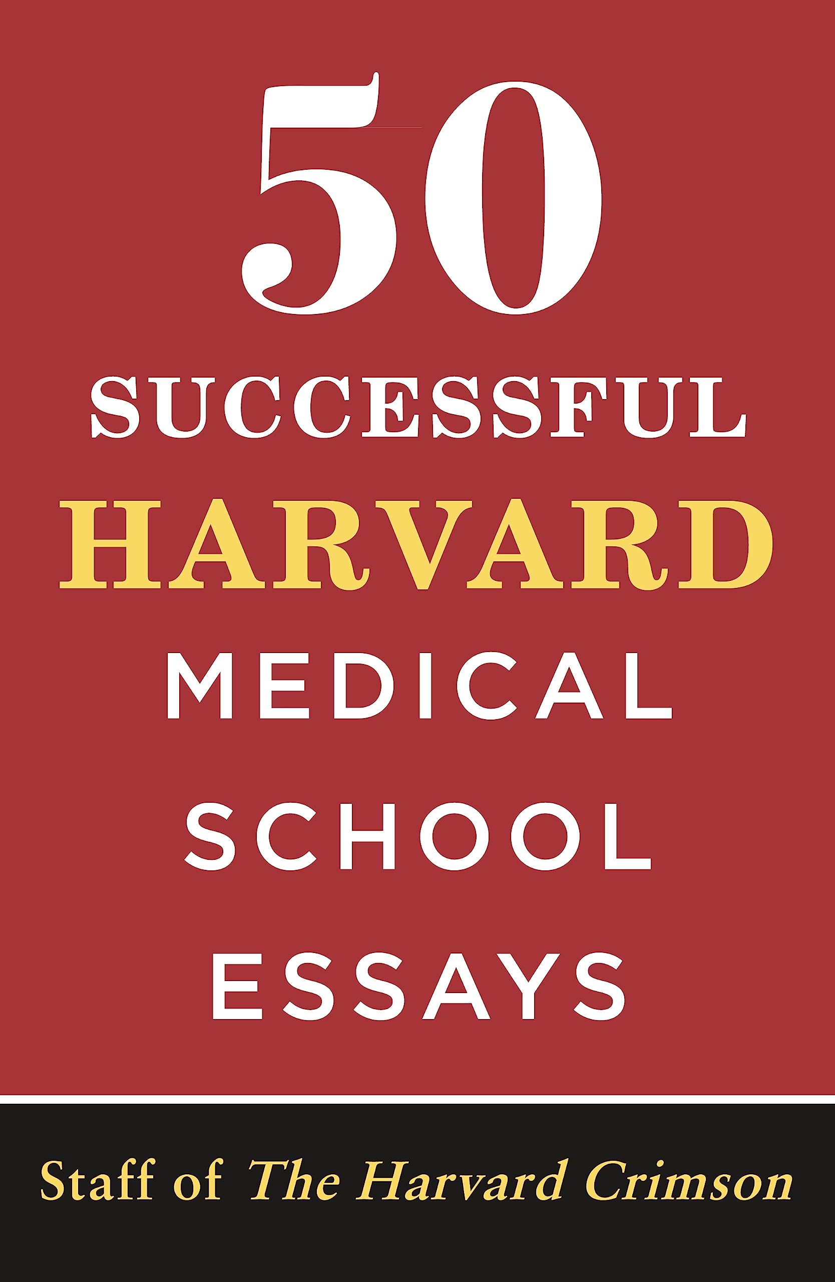 50 Successful Harvard Medical School Essays Medicine