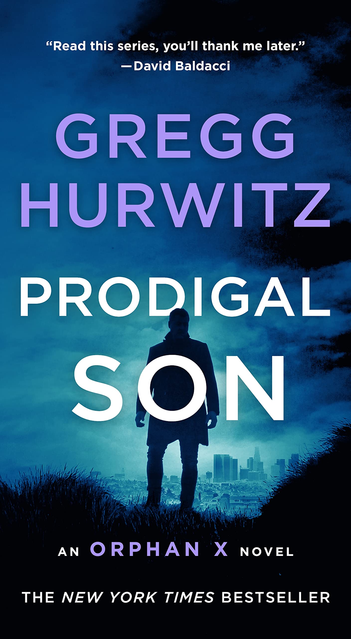 Prodigal Son: An Orphan X Novel (Orphan X, 6) Suspense & Thrillers