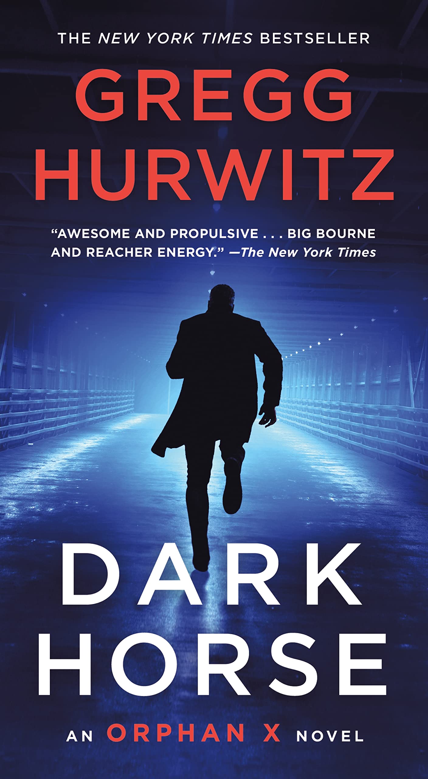 Dark Horse: An Orphan X Novel Action & Adventure