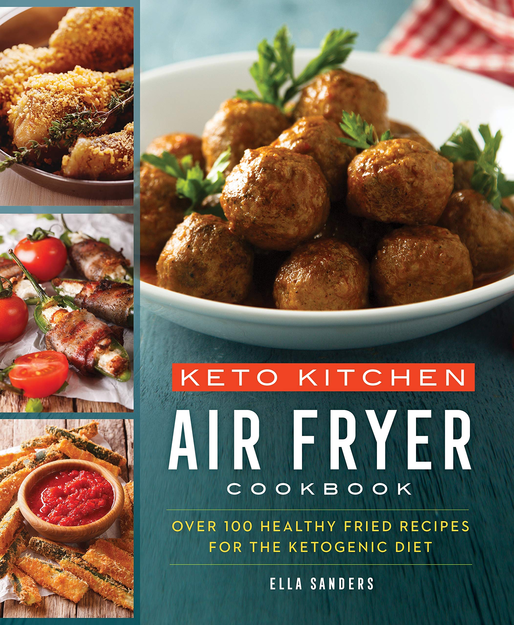 Keto Kitchen Air Fryer Cookbook: Over 100 Healthy Fried Recipes for the Ketogenic Diet Leisure, Home & Garden