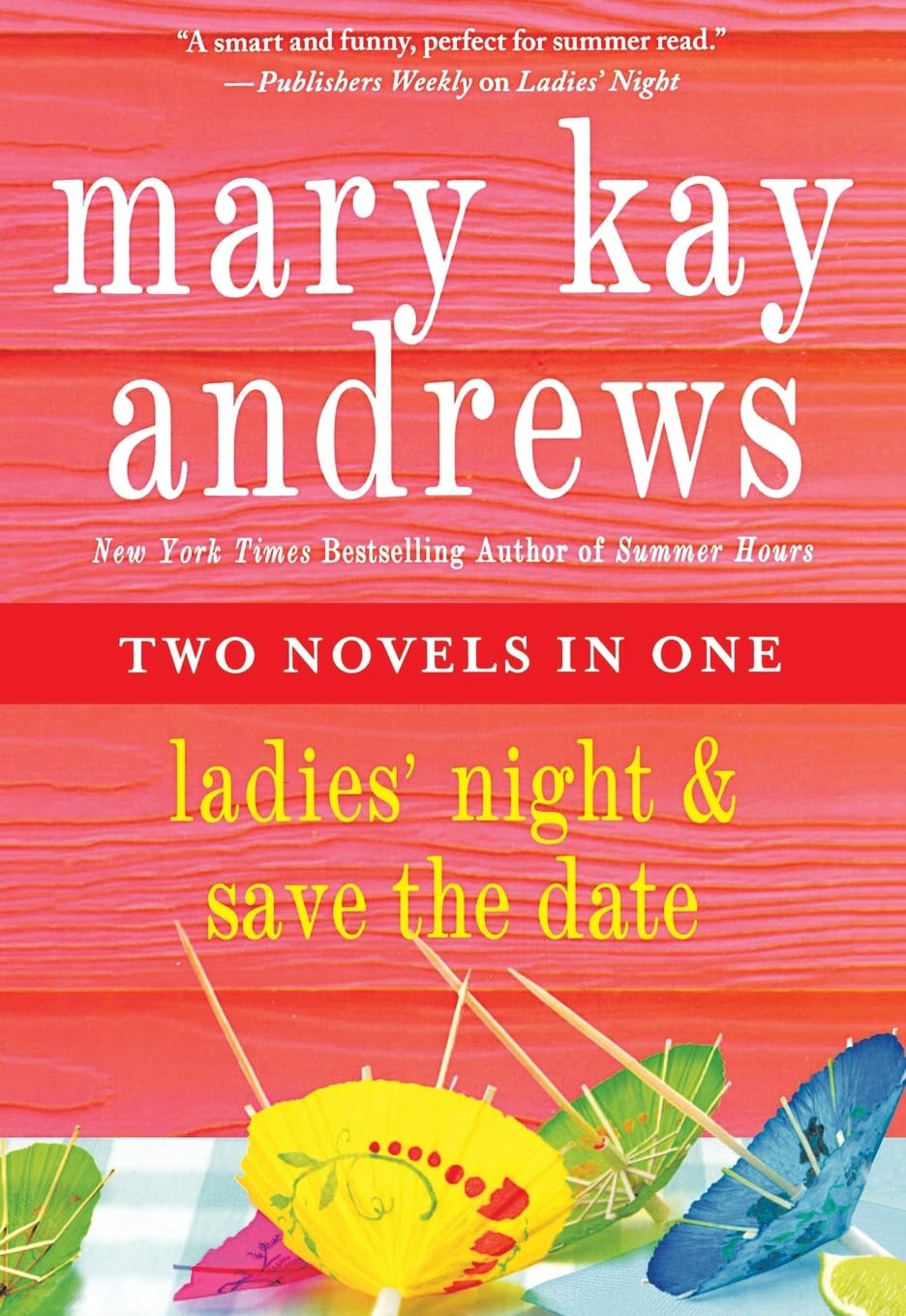 Ladies' Night & Save the Date: Two Novels in One Contemporary literature