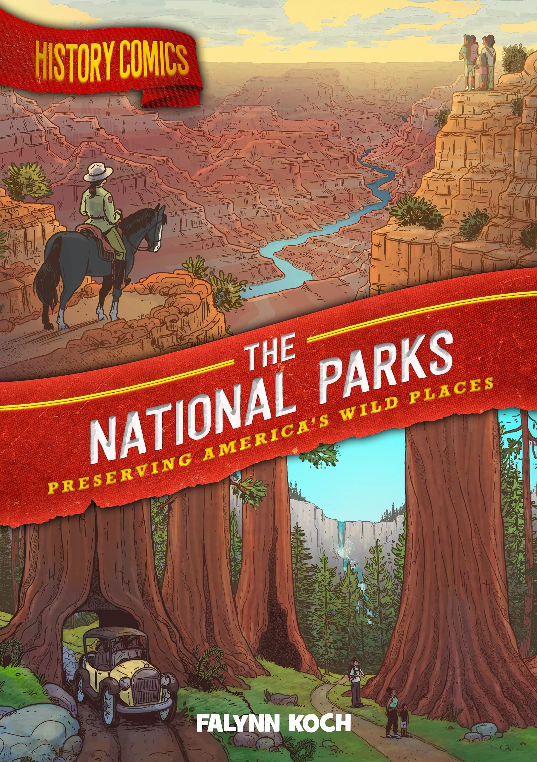 History Comics: The National Parks: Preserving America's Wild Places Manga