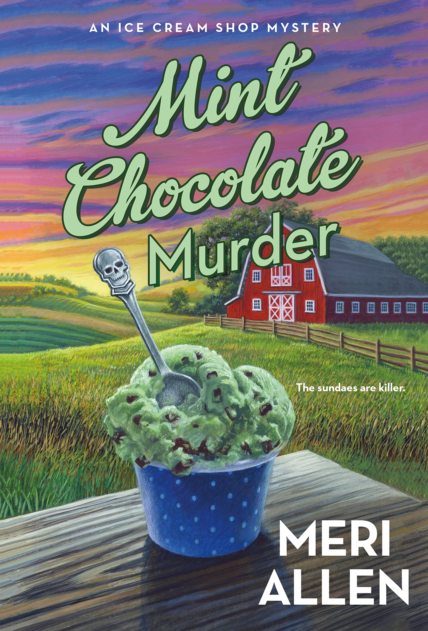 Mint Chocolate Murder: An Ice Cream Shop Mystery (Ice Cream Shop Mysteries, 2, Band 2) Contemporary literature