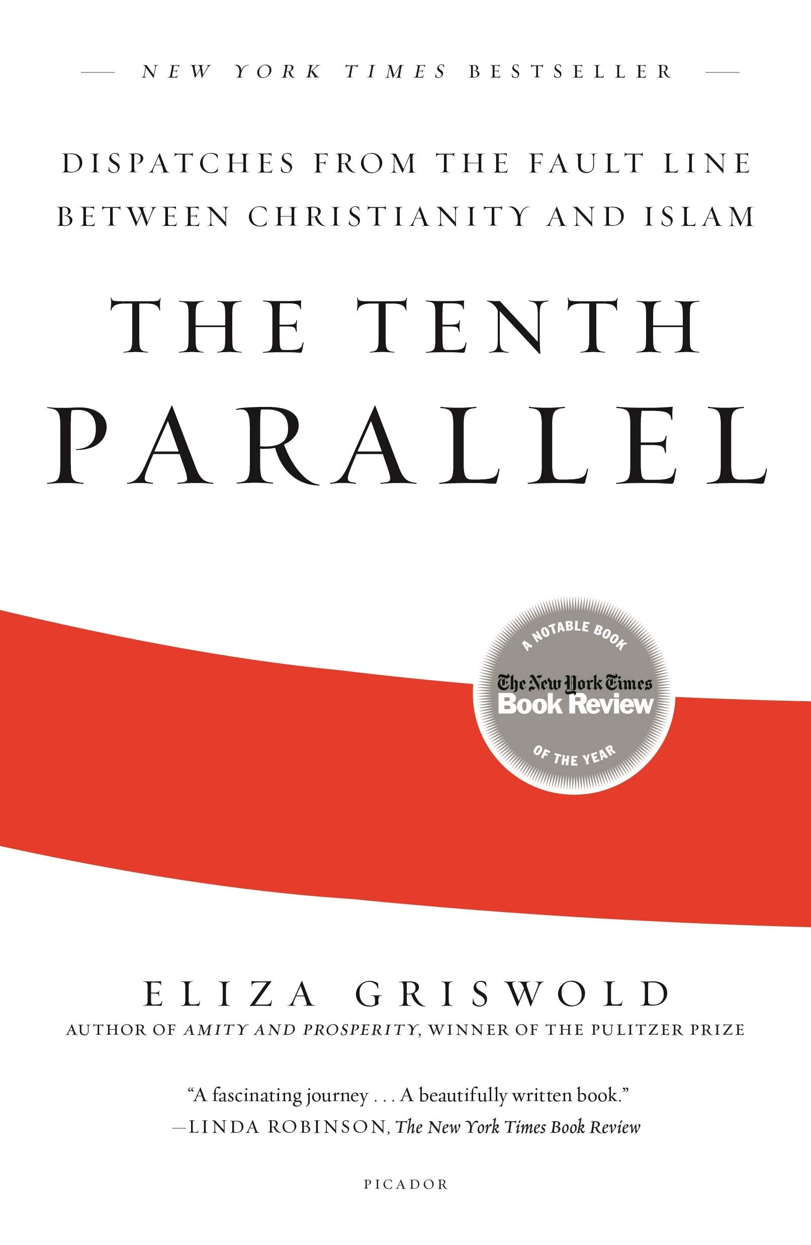 Tenth Parallel: Dispatches from the Fault Line Between Christianity and Islam Social Sciences