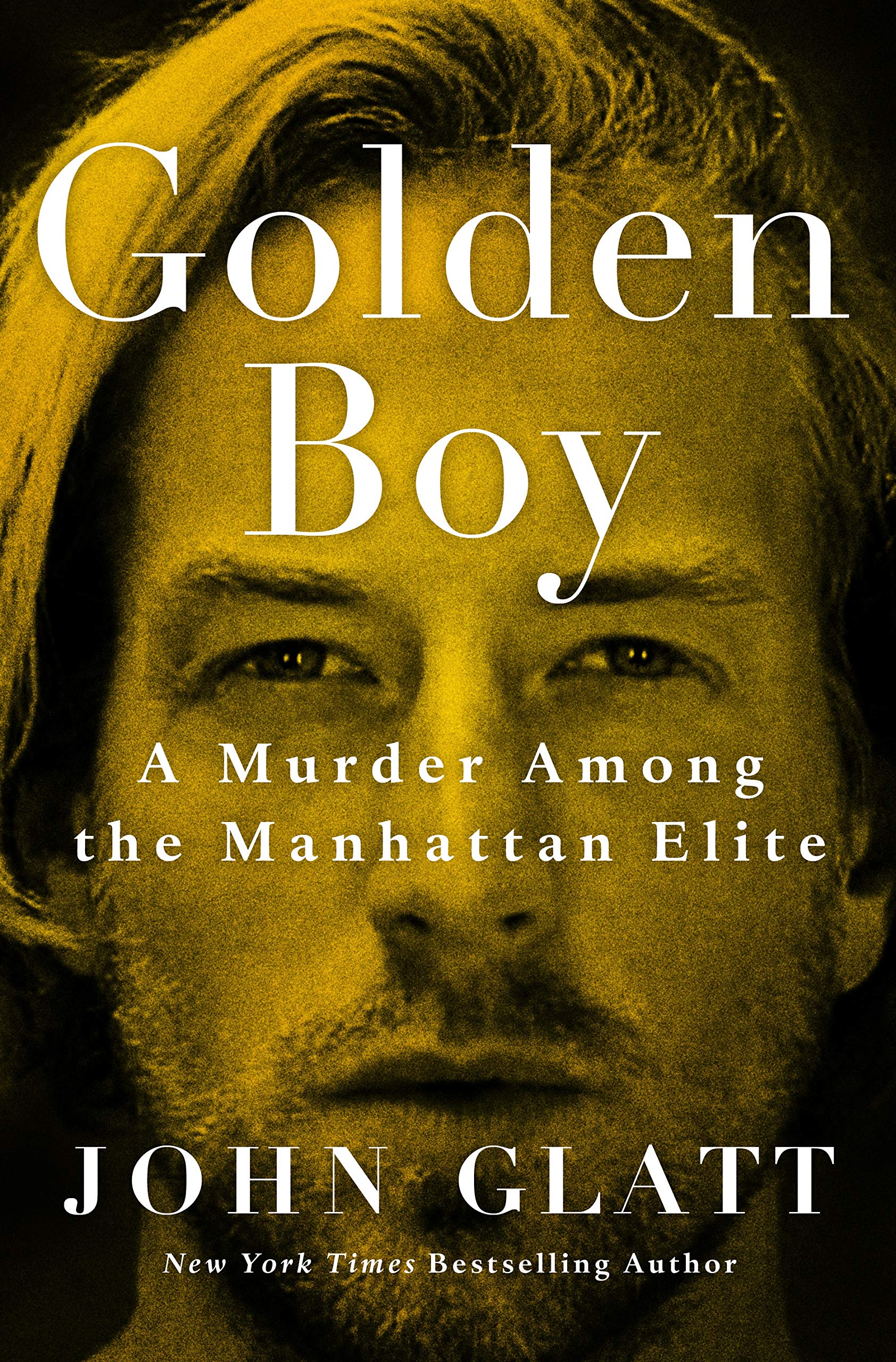 Golden Boy: A Murder Among the Manhattan Elite Politics & Society