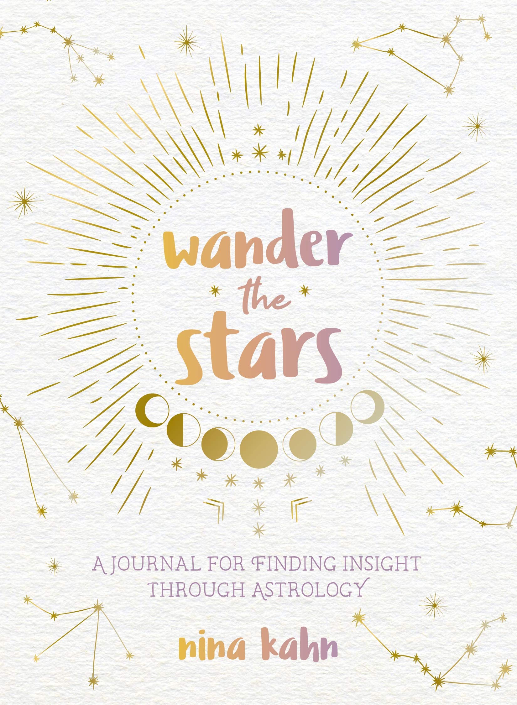 Wander the Stars: A Journal for Finding Insight Through Astrology Hobbies & Crafts
