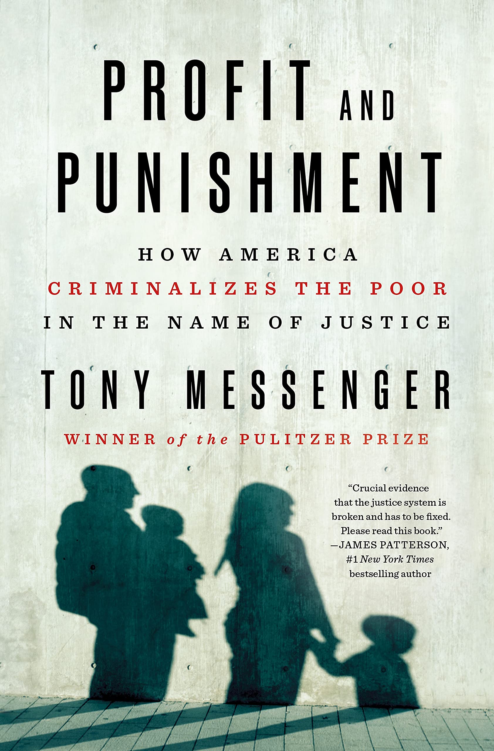 Profit and Punishment: How America Criminalizes the Poor in the Name of Justice Law