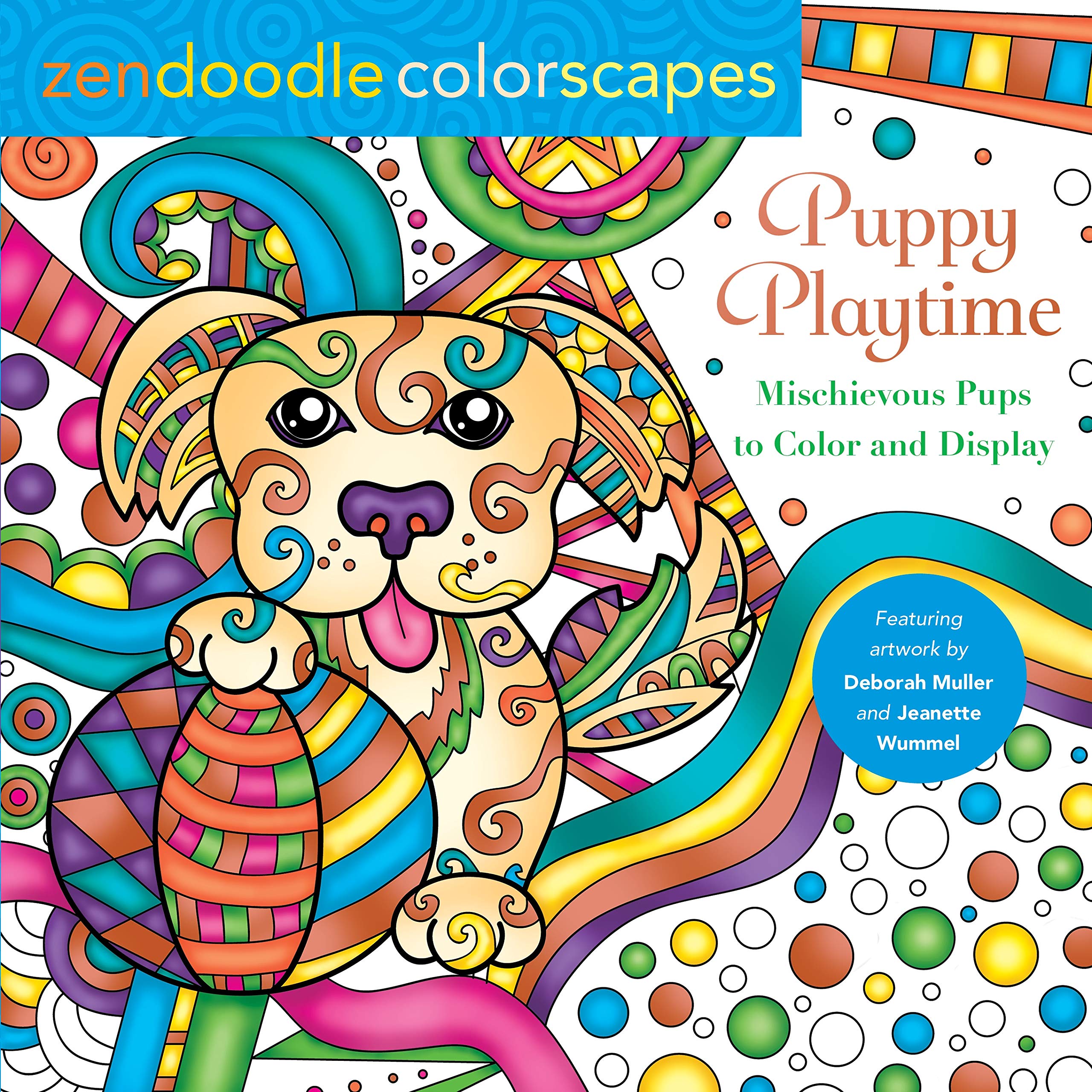 Puppy Playtime: Mischievous Pups to Color and Display (Zendoodle Colorscapes) Hobbies & Crafts
