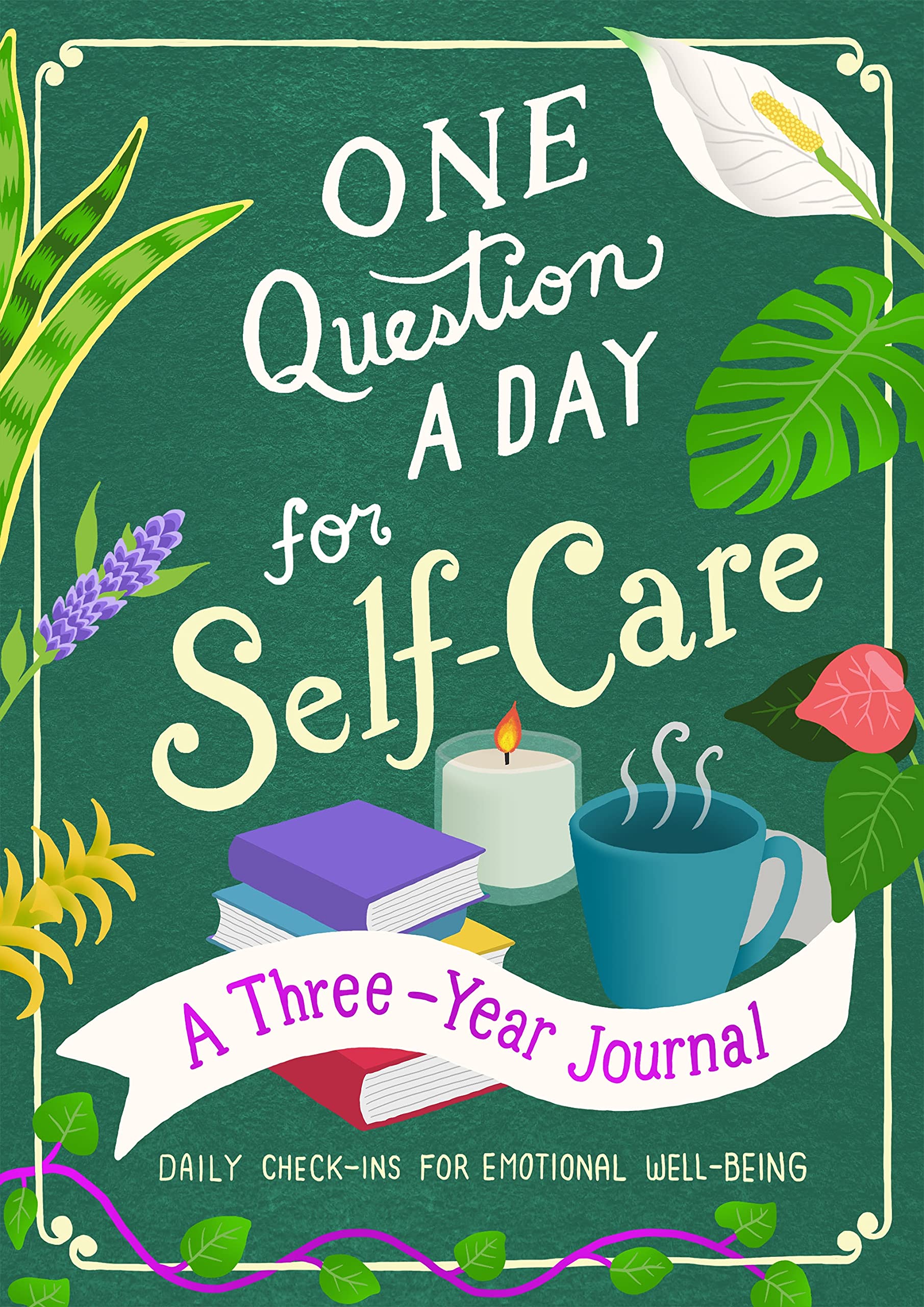 One Question a Day for Self-care: A Three-year Journal: Daily Check-ins for Emotional Well-being Business, Finance & Career