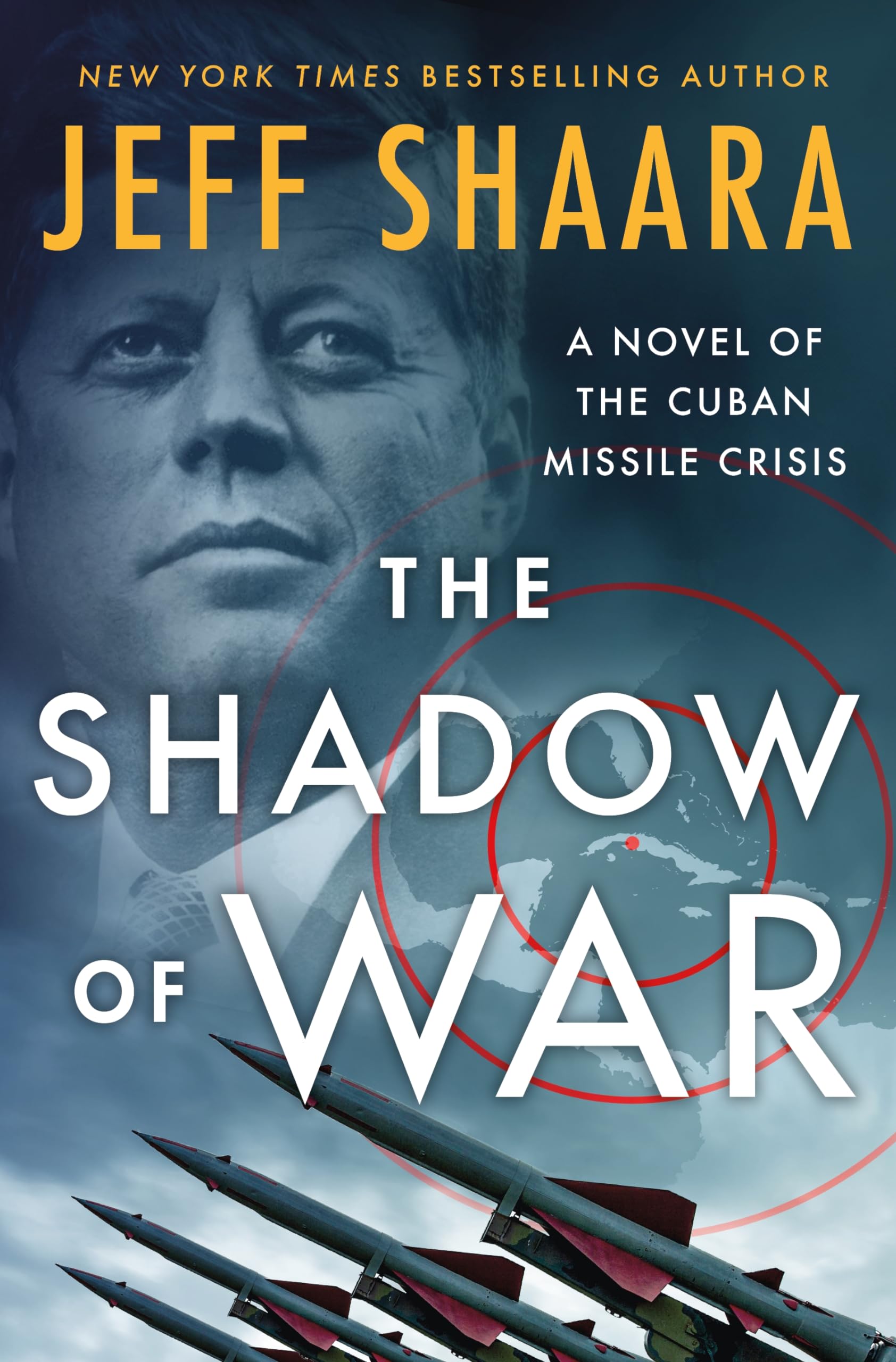 The Shadow of War: A Novel of the Cuban Missile Crisis Action & Adventure