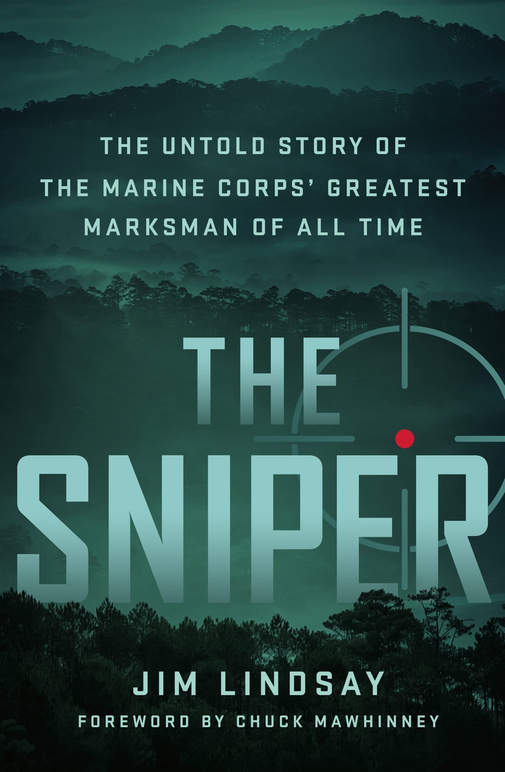 The Sniper: The Untold Story of the Marine Corps' Greatest Marksman of All Time Memories