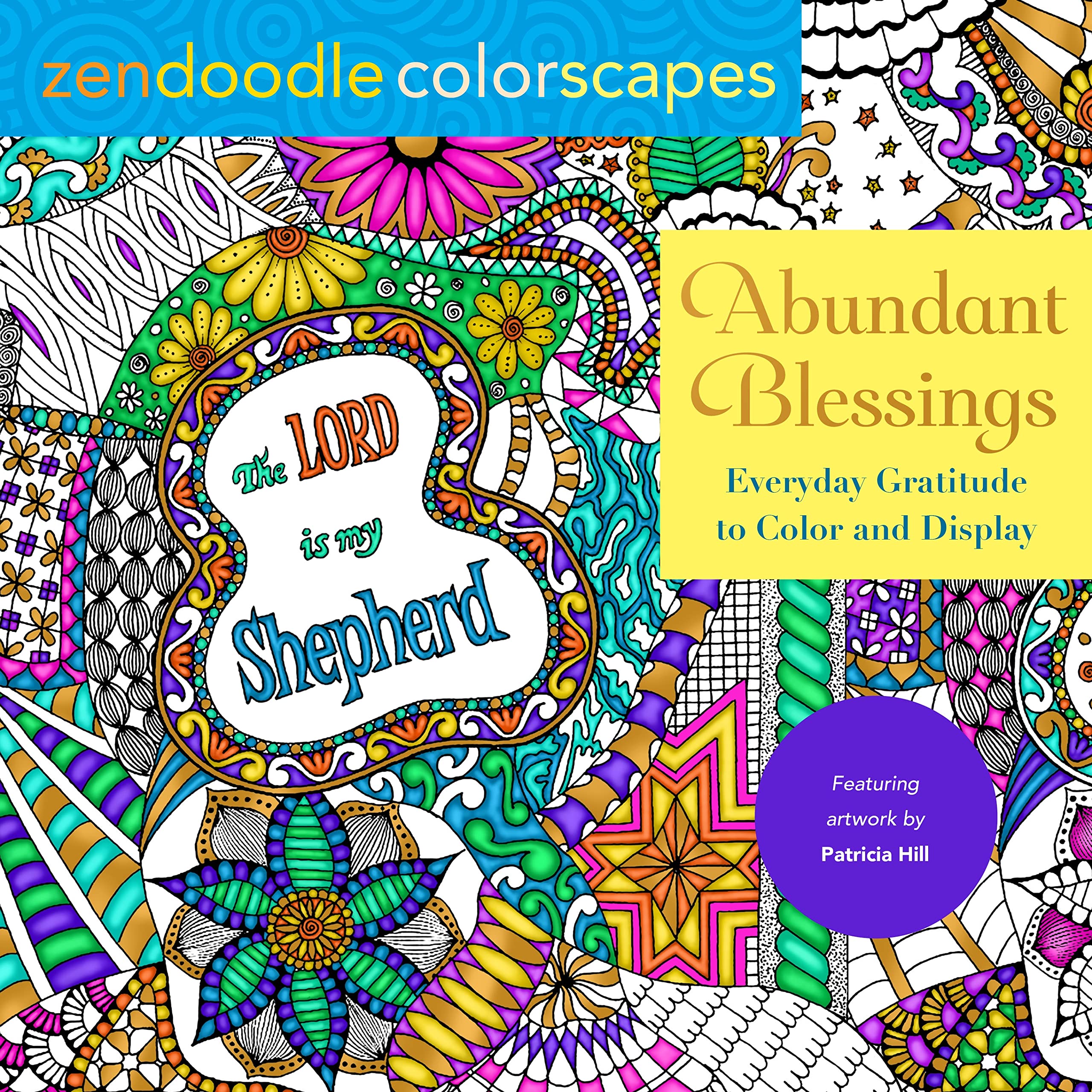 Abundant Blessings: Everyday Gratitude to Color & Display (Zendoodle Colorscapes) Hobbies & Crafts