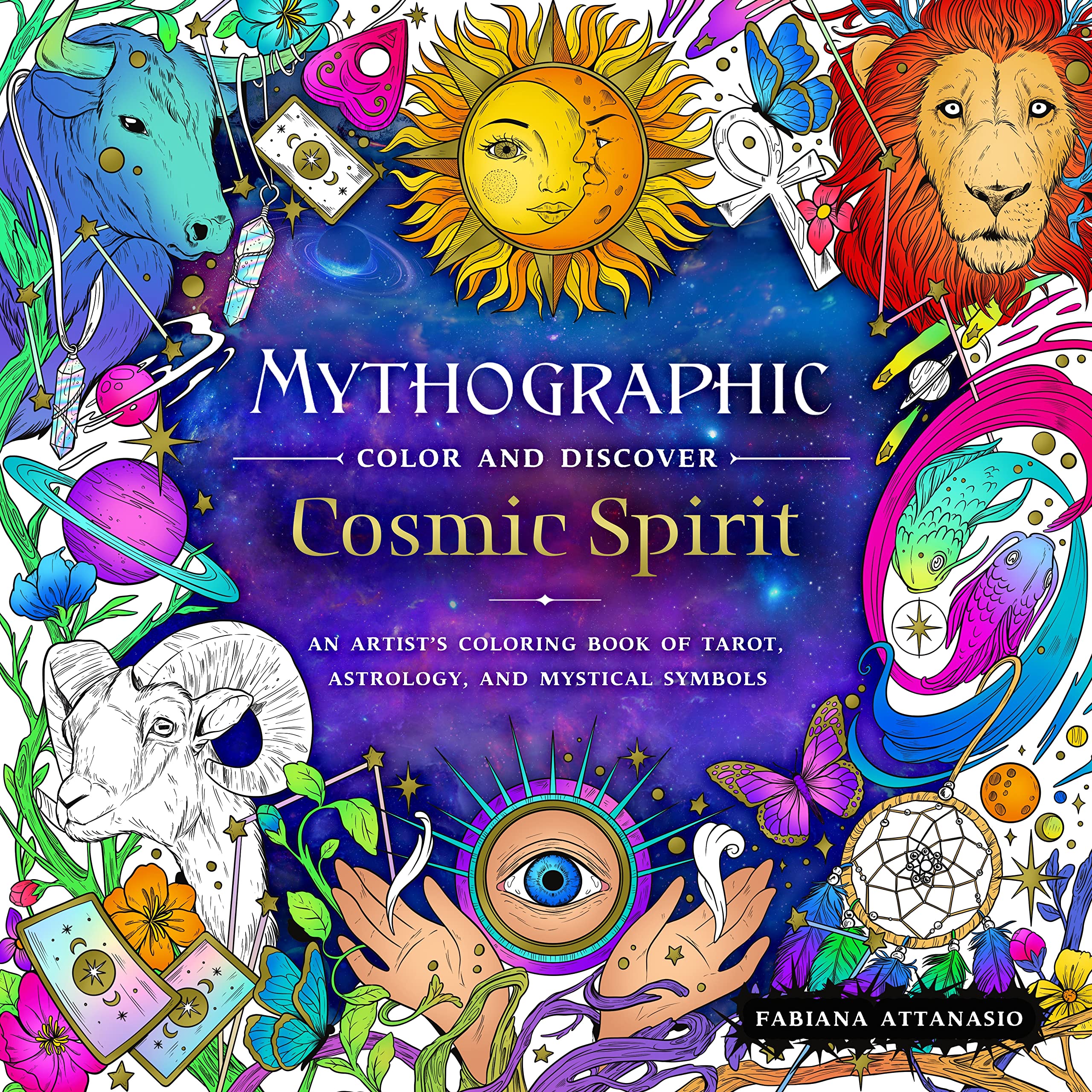 Mythographic Color and Discover: Cosmic Spirit: An Artist's Coloring Book of Tarot, Astrology, and Mystical Symbols Hobbies & Crafts