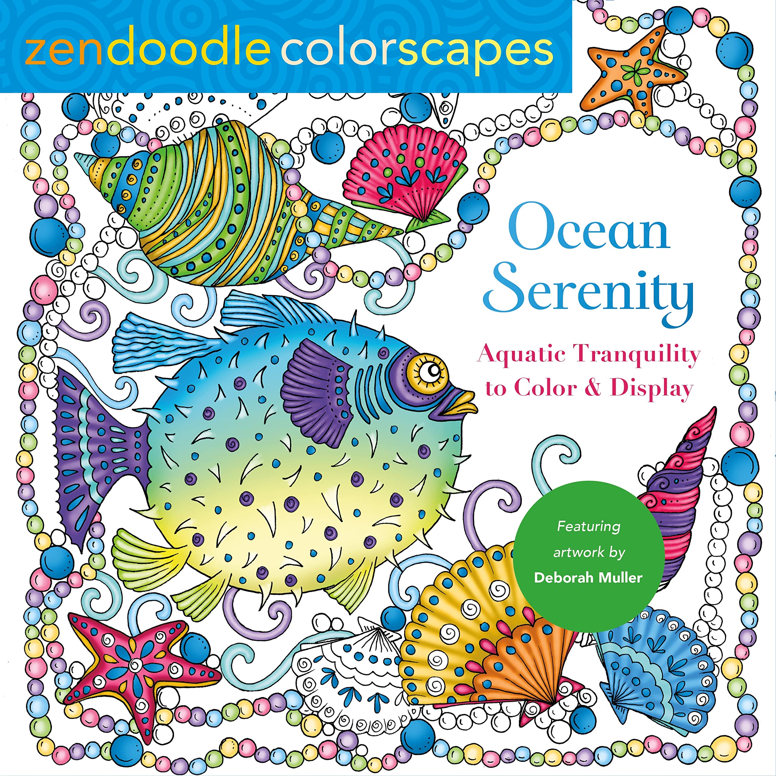 Zendoodle Colorscapes - Ocean Serenity: Aquatic Tranquility to Color and Display Hobbies & Crafts