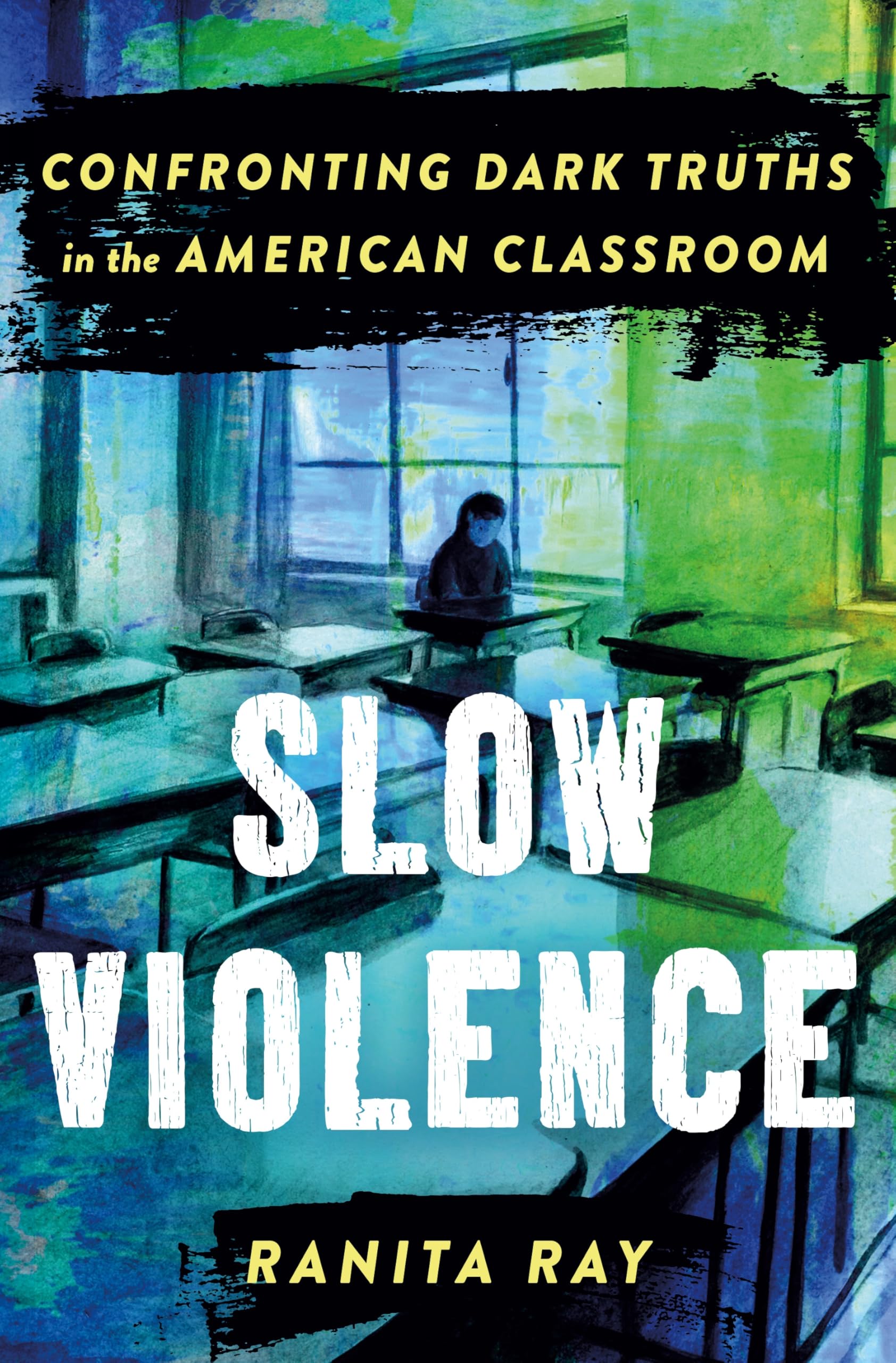 Slow Violence: Confronting Dark Truths in the American Classroom Social Sciences