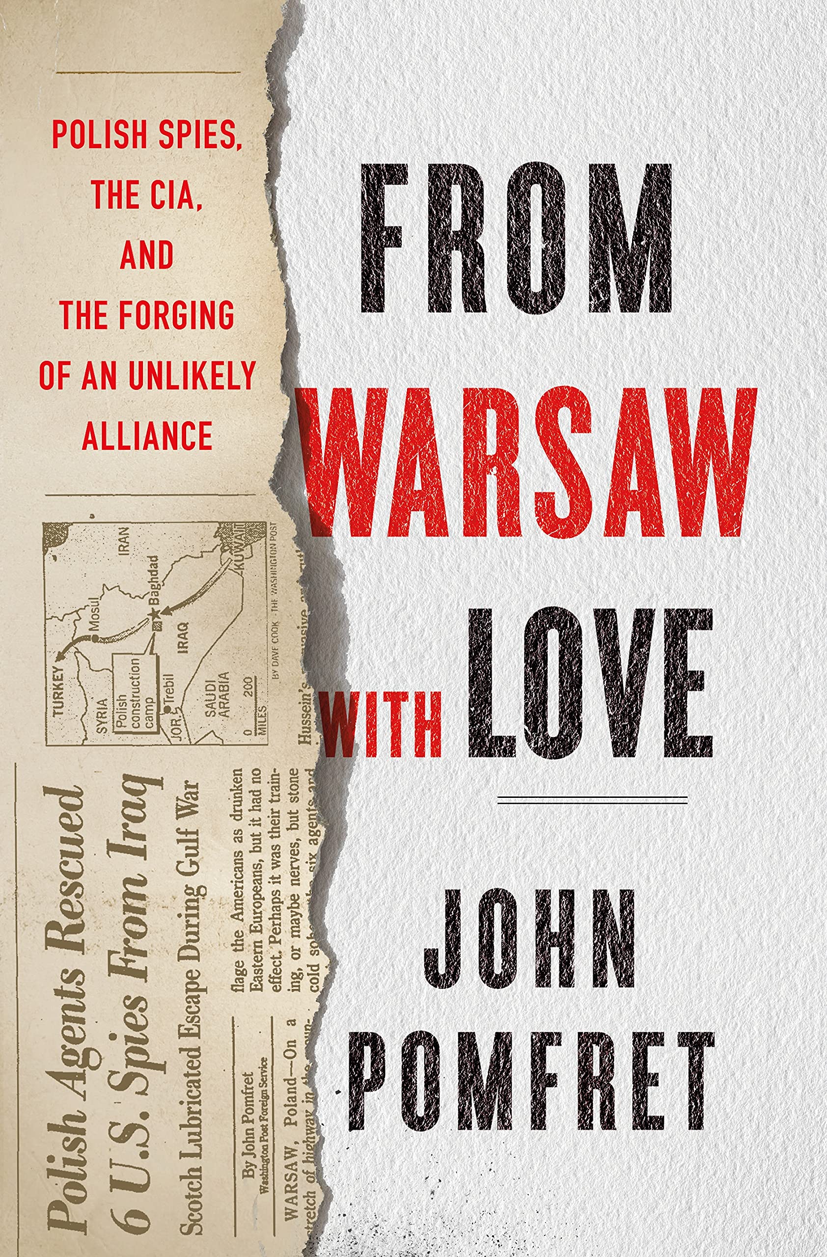 From Warsaw with Love: Polish Spies, the CIA, and the Forging of an Unlikely Alliance Politics & Society