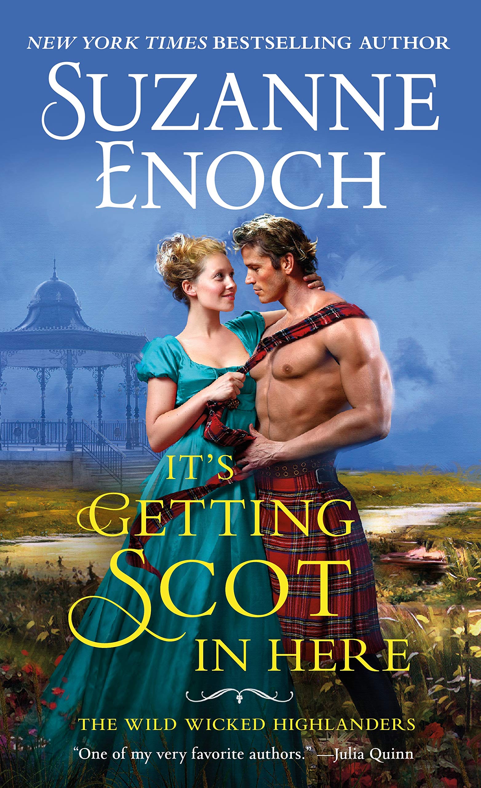 It's Getting Scot in Here (The Wild Wicked Highlanders, 1, Band 1) Historical Fiction