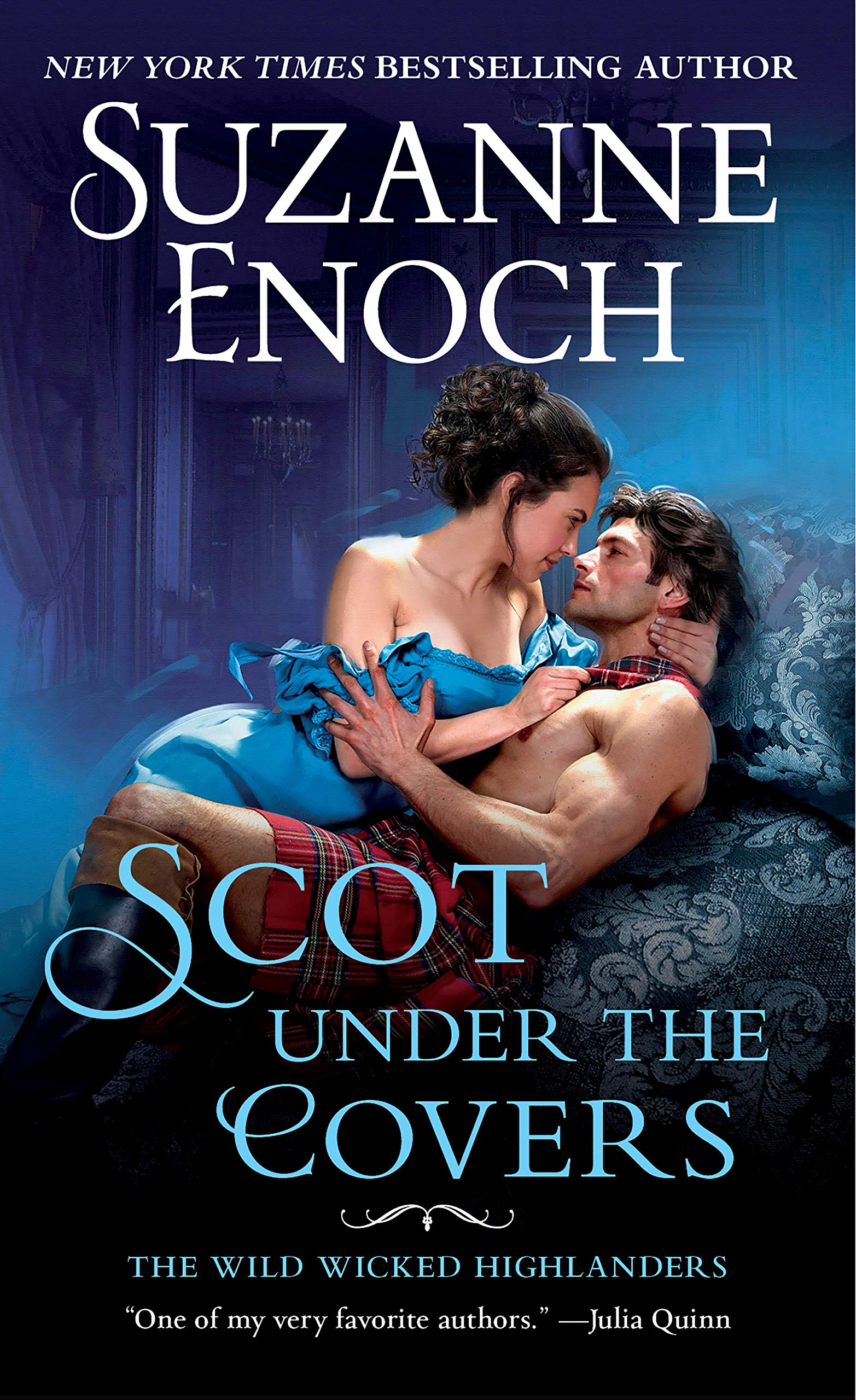 Scot Under the Covers: The Wild Wicked Highlanders Historical Fiction