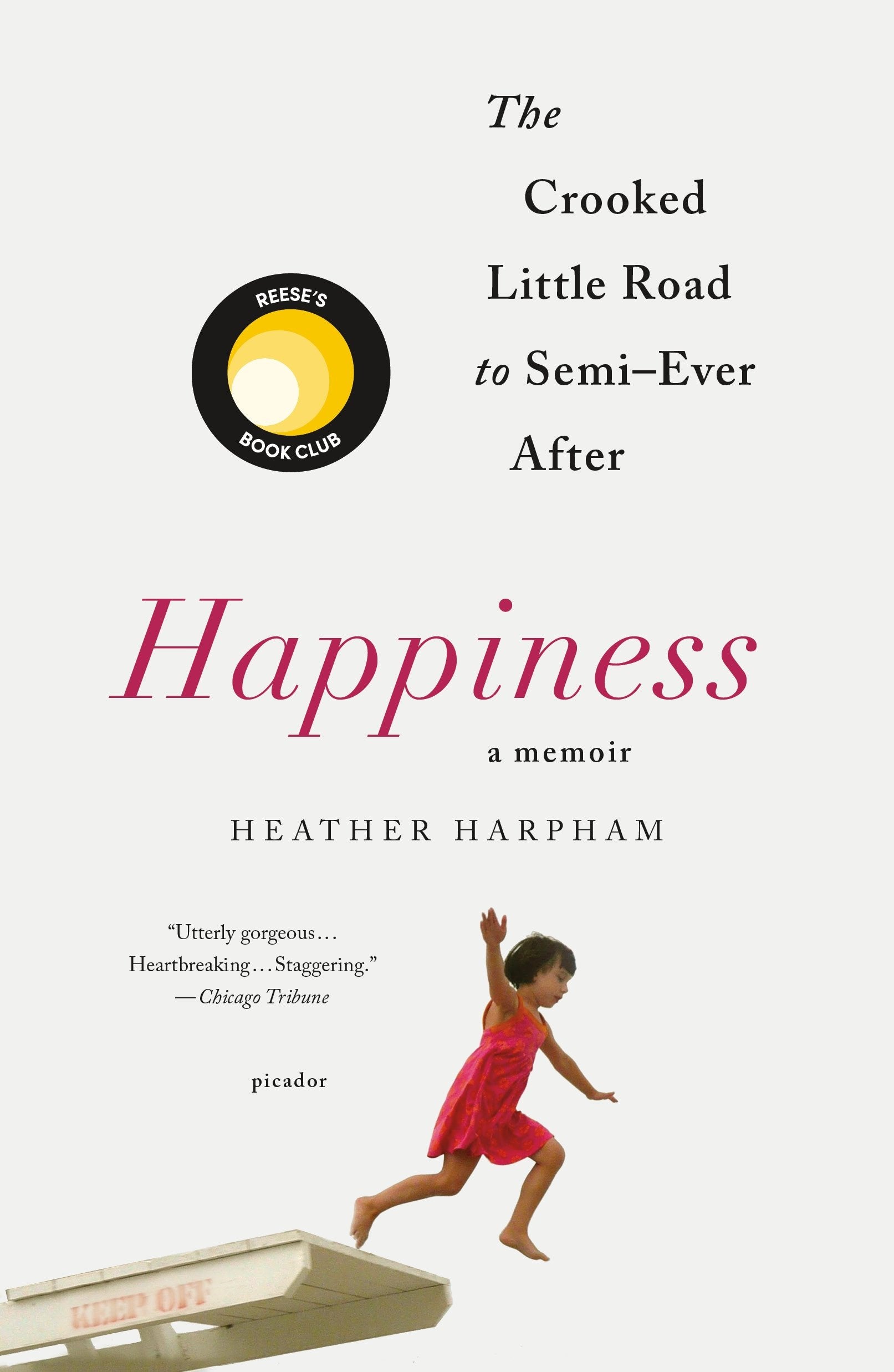 Happiness: A Memoir: The Crooked Little Road to Semi-Ever After Art & Literature