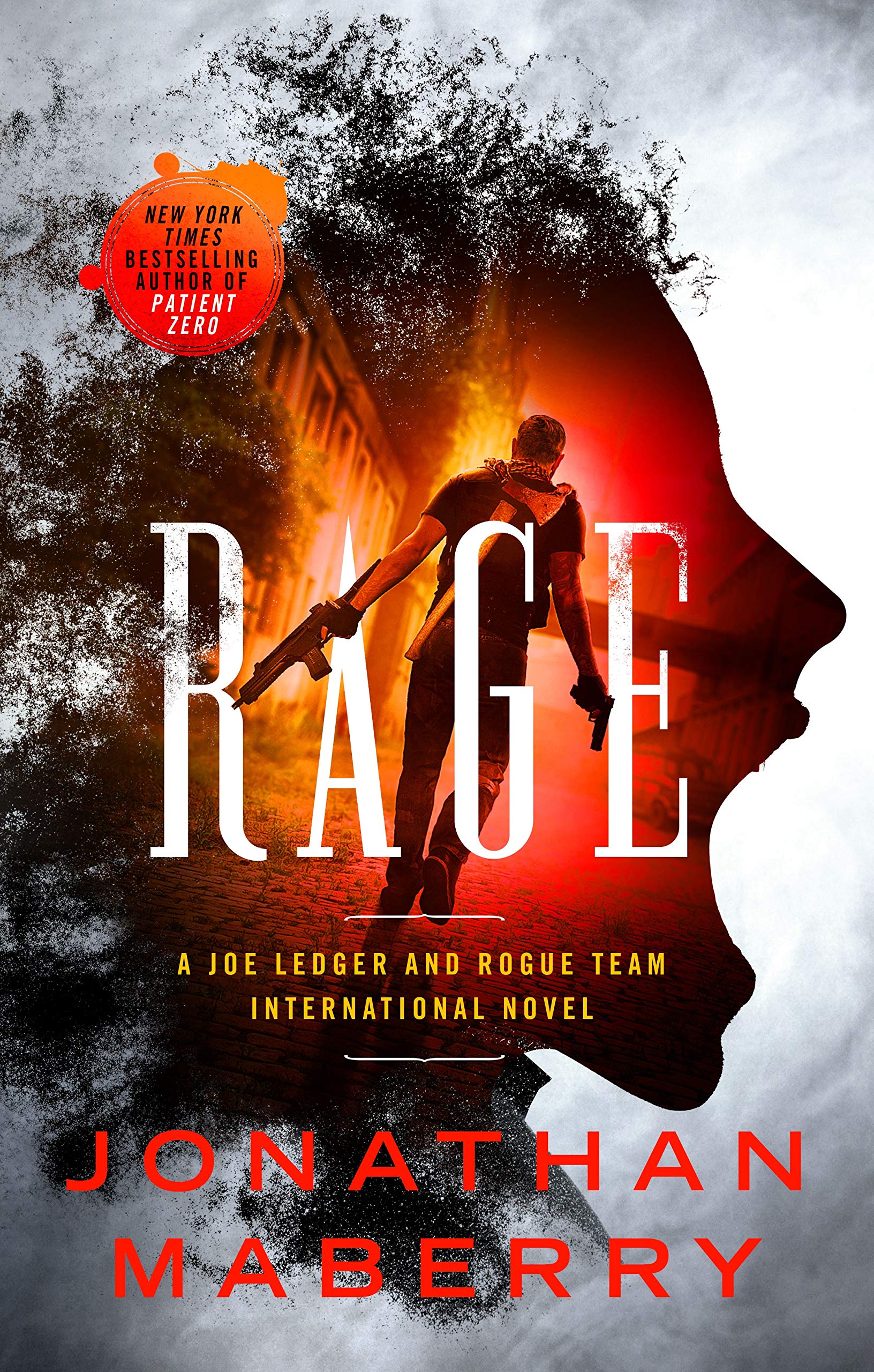 Rage: A Joe Ledger and Rogue Team International Novel (Rogue Team International Series, 1, Band 1) Action & Adventure