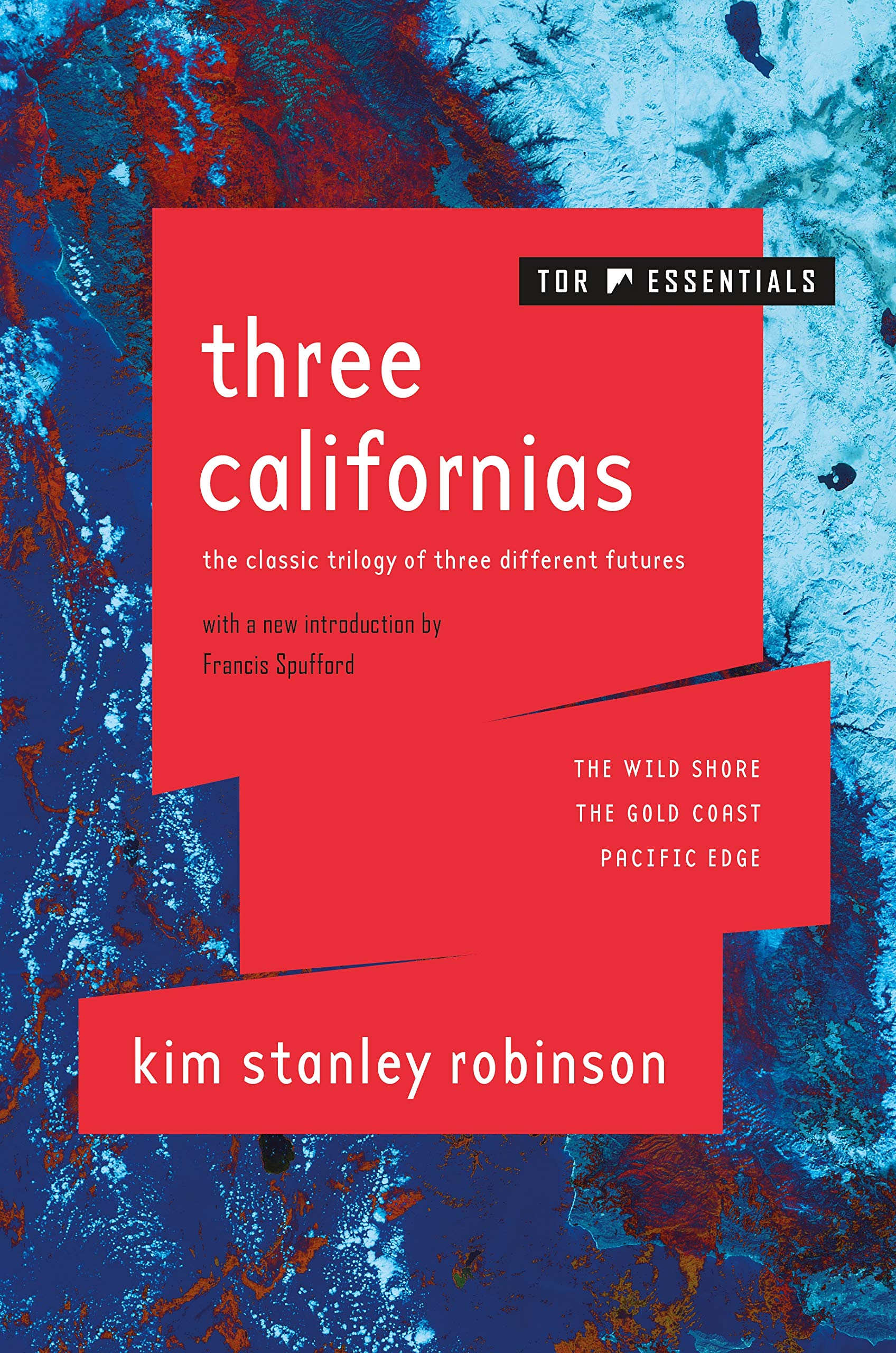 Three Californias: The Wild Shore / the Gold Coast / Pacific Edge Historical Fiction